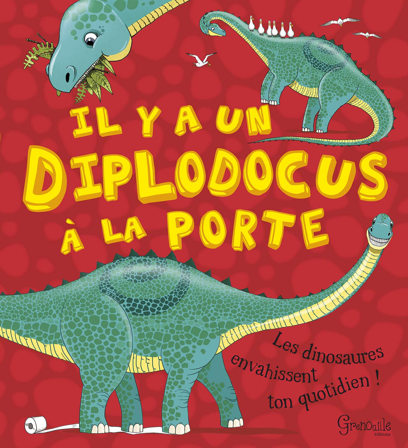 Il y a un diplodocus à la porte Children's books