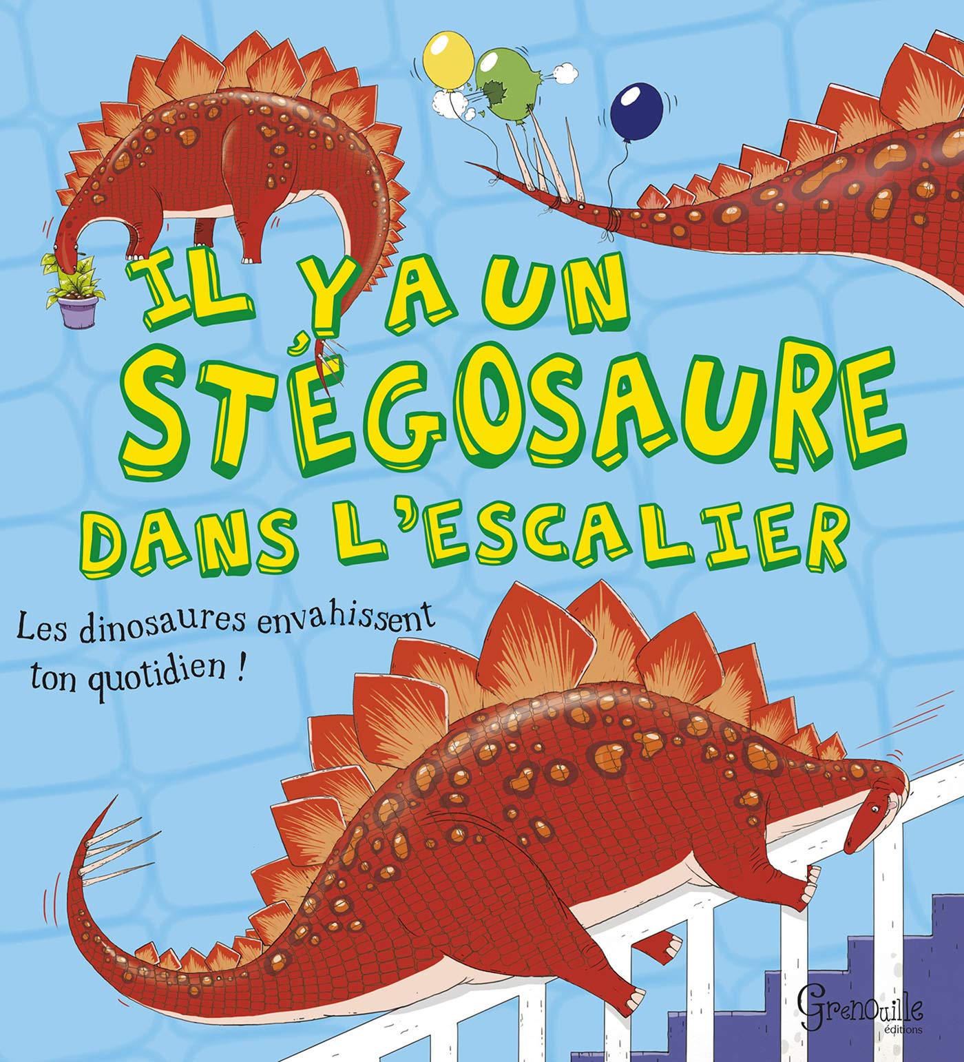 Il y a un stégosaure dans l'escalier Children's books