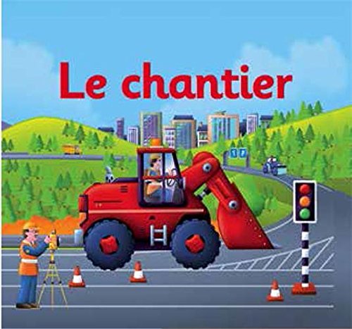 Le chantier: Livre-jeu magnétique book