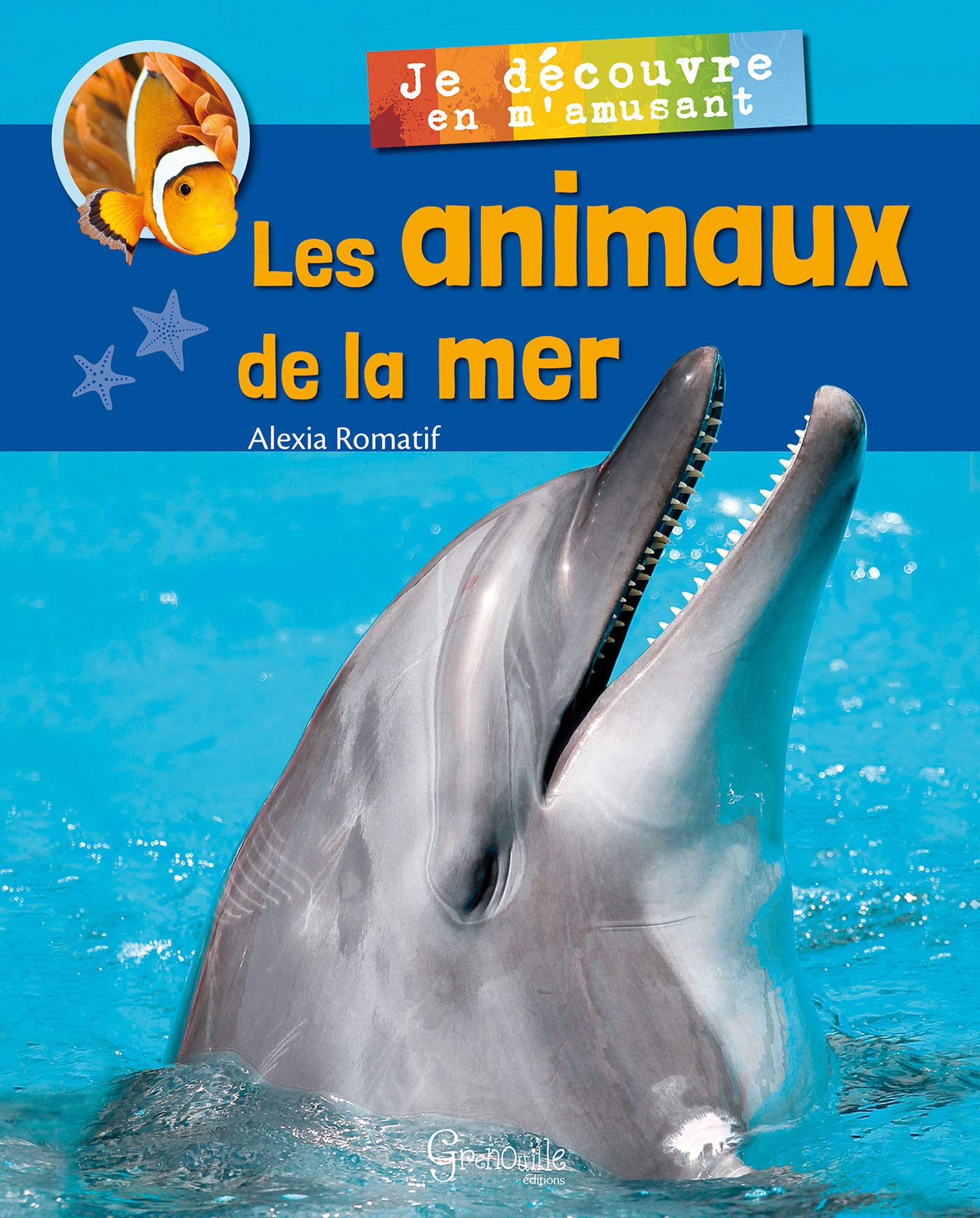 Je découvre les animaux de la mer en m'amusant Children's books