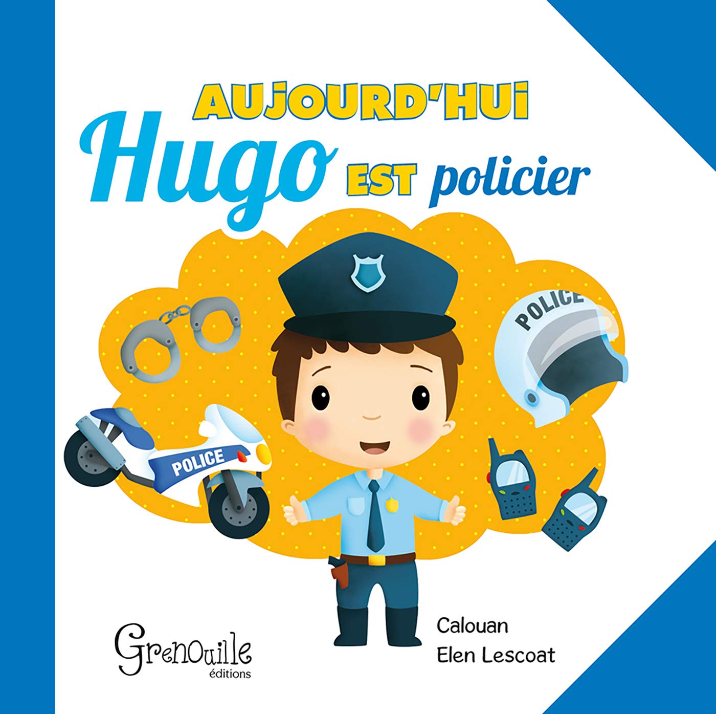 Aujourd'hui Hugo est policier Children's books