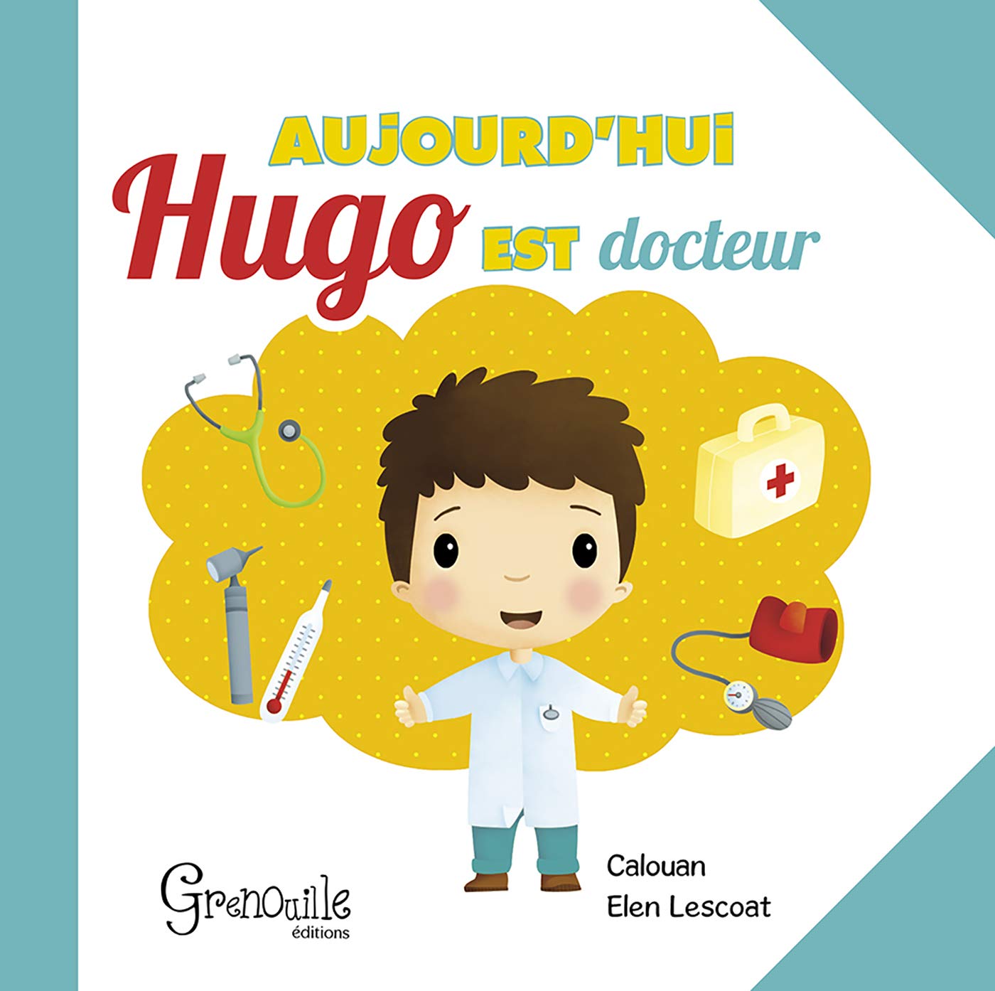 Aujourd'hui Hugo est docteur book