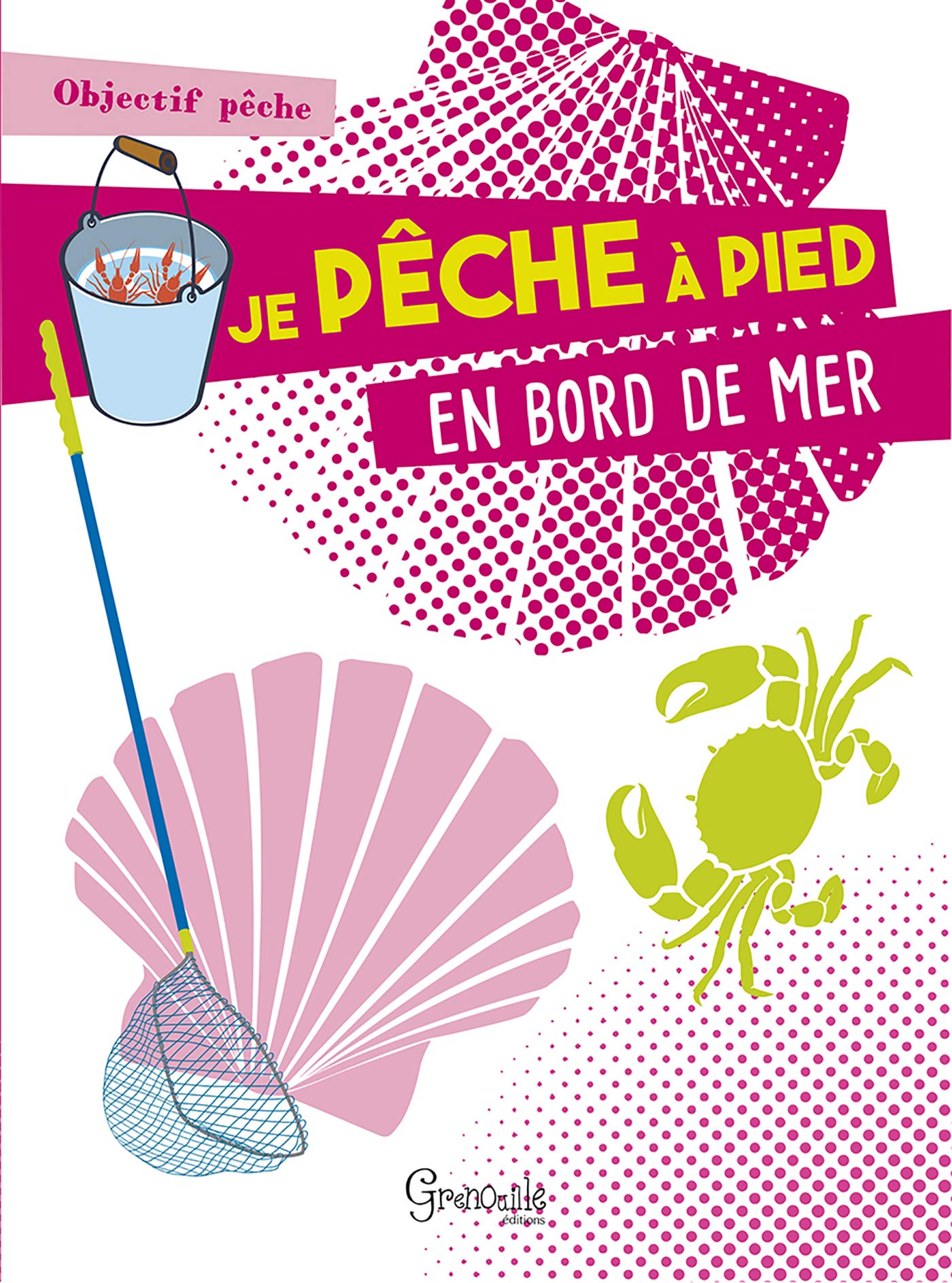 Je pêche à pied en bord de mer Children's books