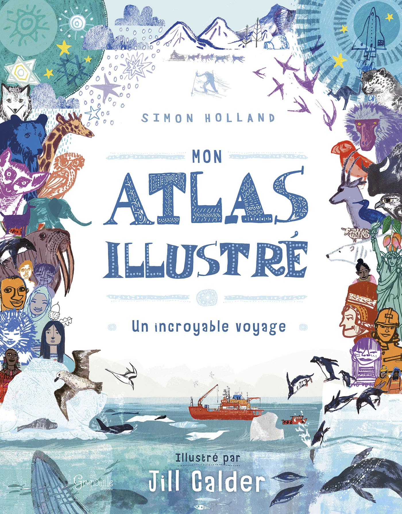 Mon atlas illustré: Un incroyable voyage Non-fiction