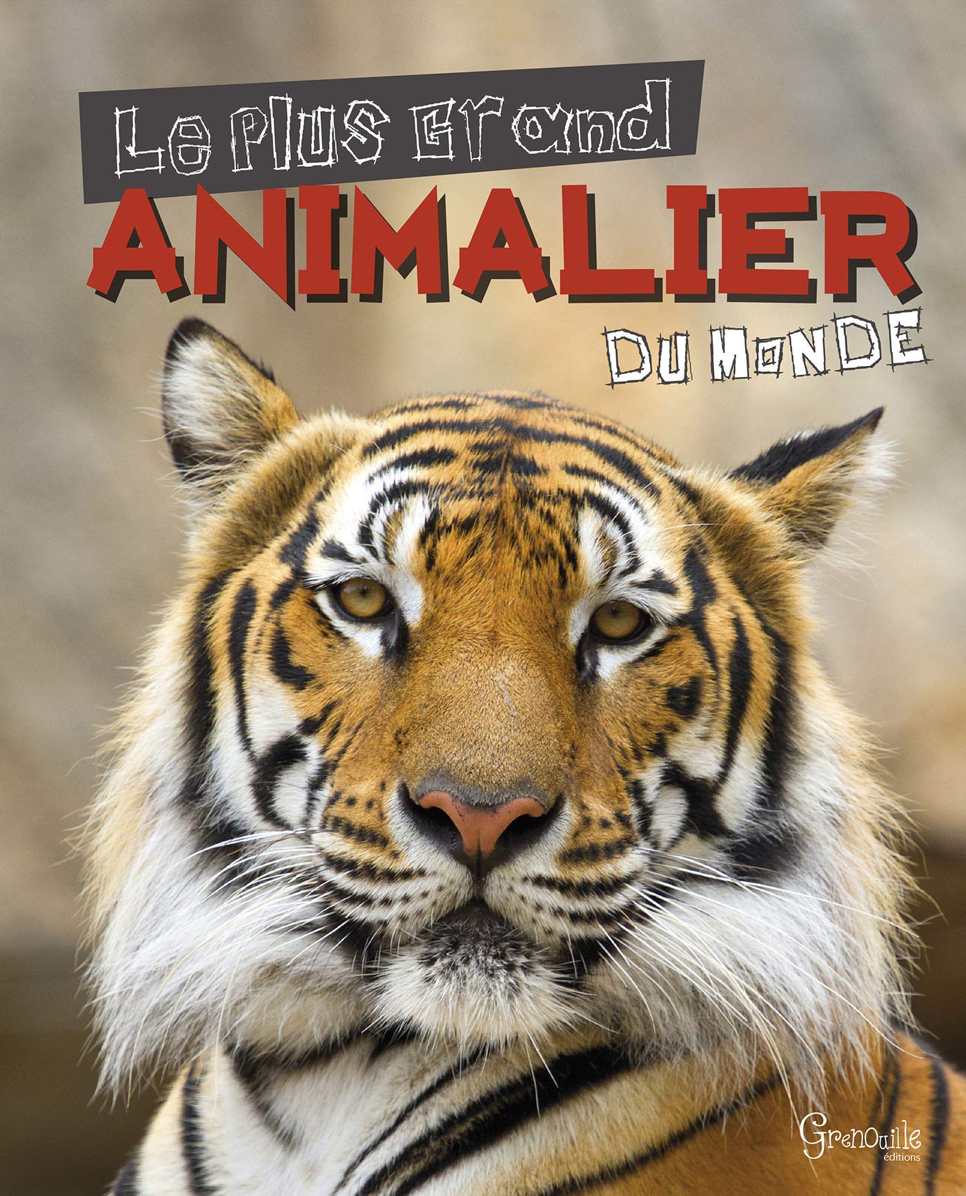 Le plus grand animalier du monde Non-fiction