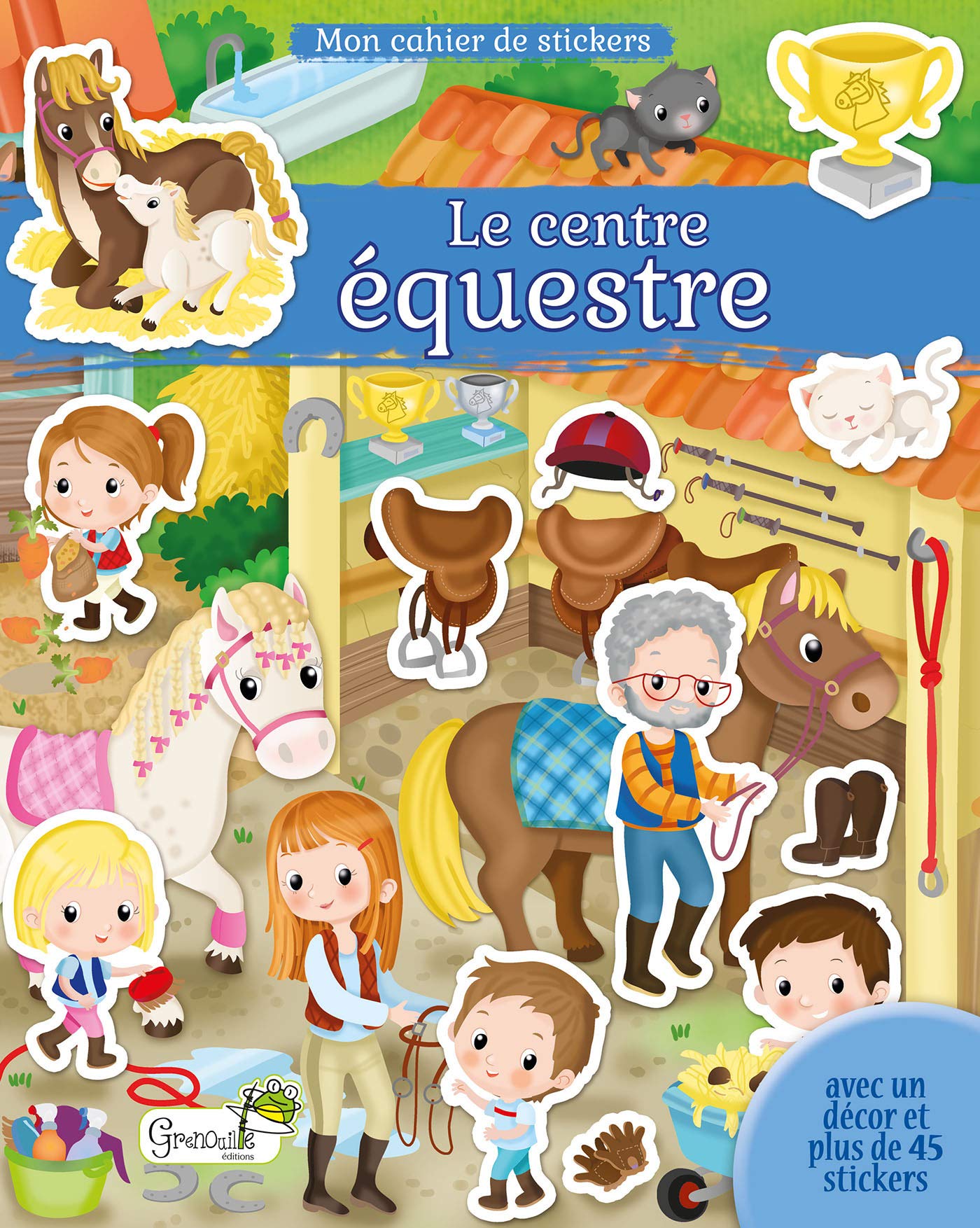 Le centre équestre: Avec un décor et plus de 45 stickers Tiptoi & Games