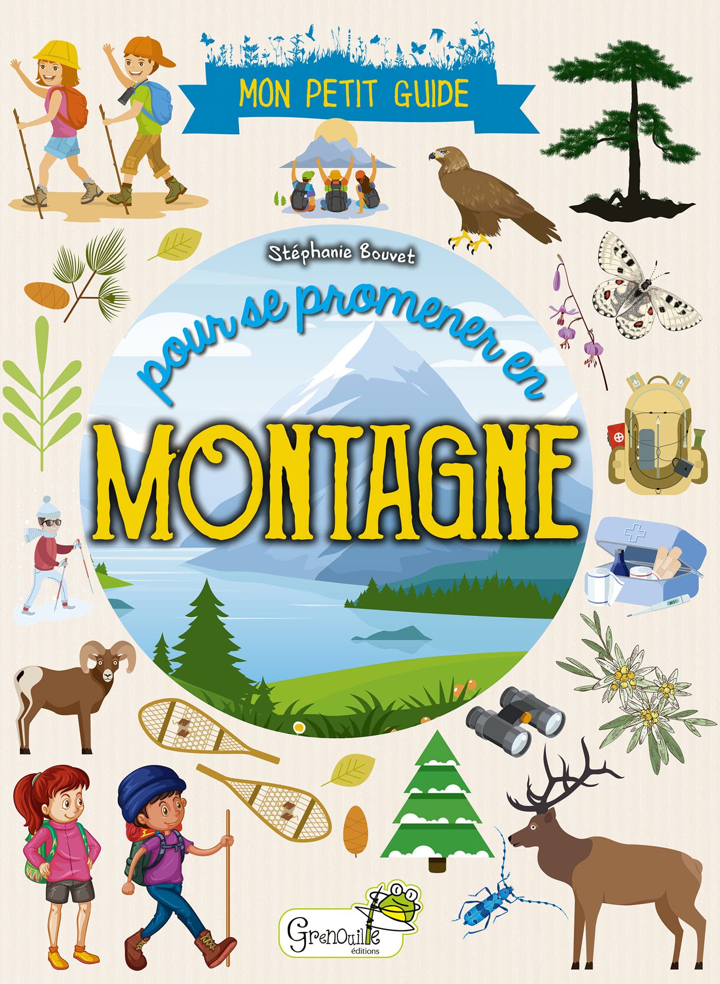 Mon petit guide pour se promener en montagne Children's books