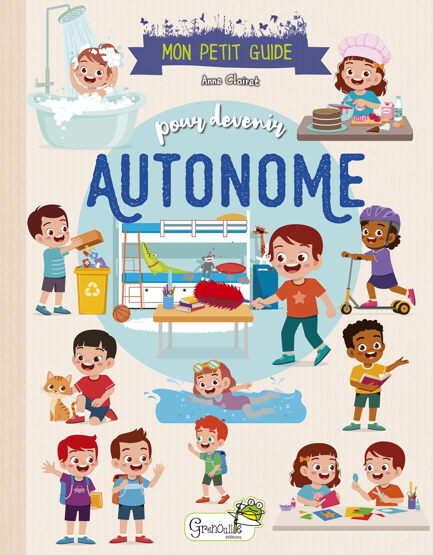 Mon petit guide pour devenir autonome: 0 Children's books