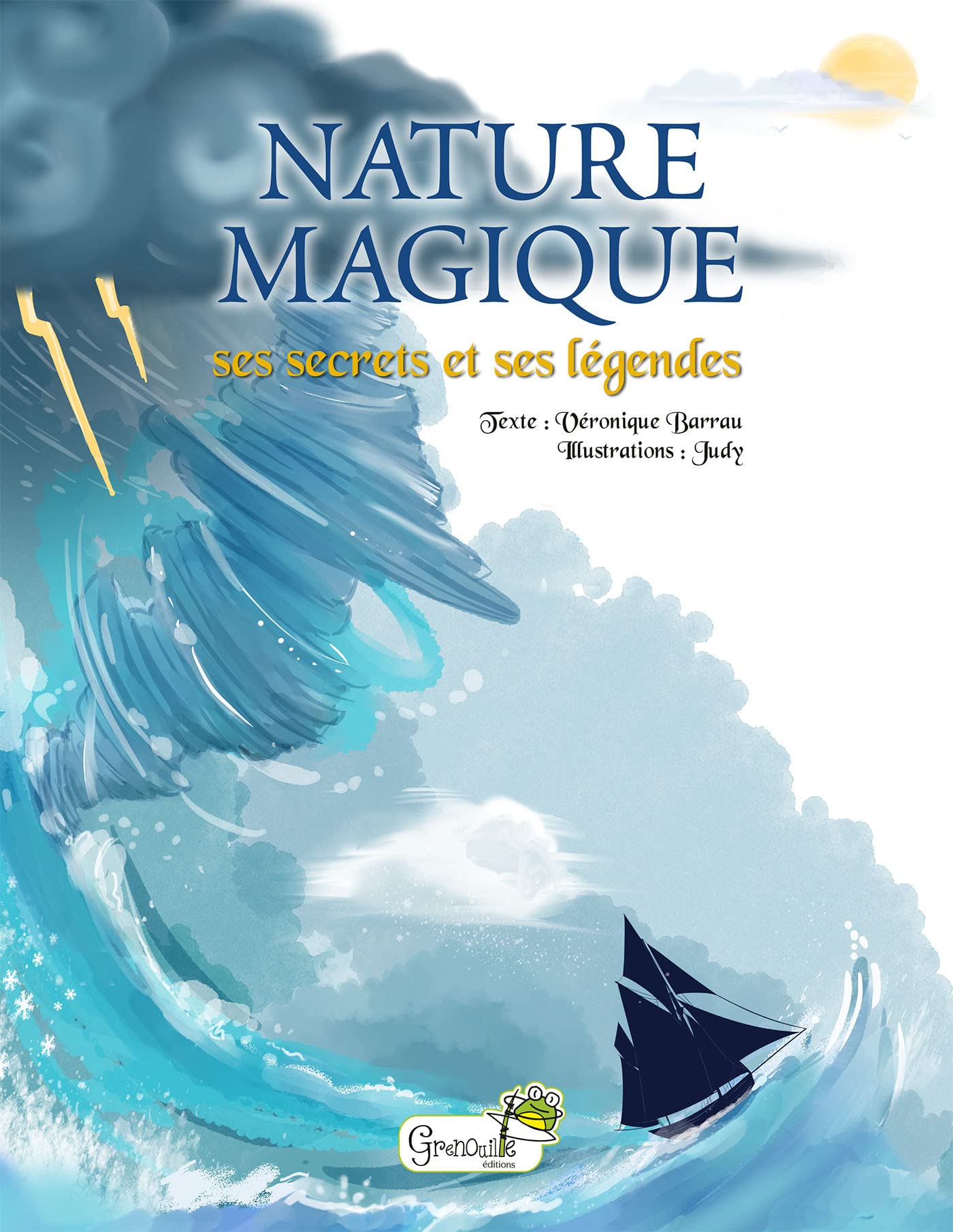 Nature magique : ses secrets et ses légendes Children's books