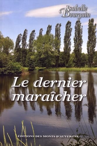 Product Image: Le dernier maraîcher