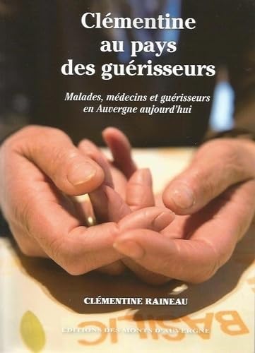CLEMENTINE AU PAYS DES GUERISSEURS Medicine