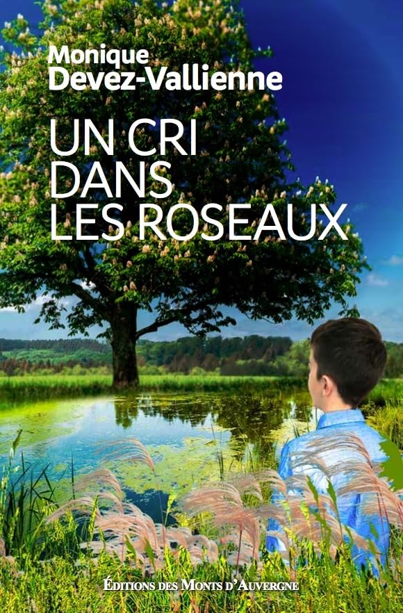 Un cri dans les roseaux book