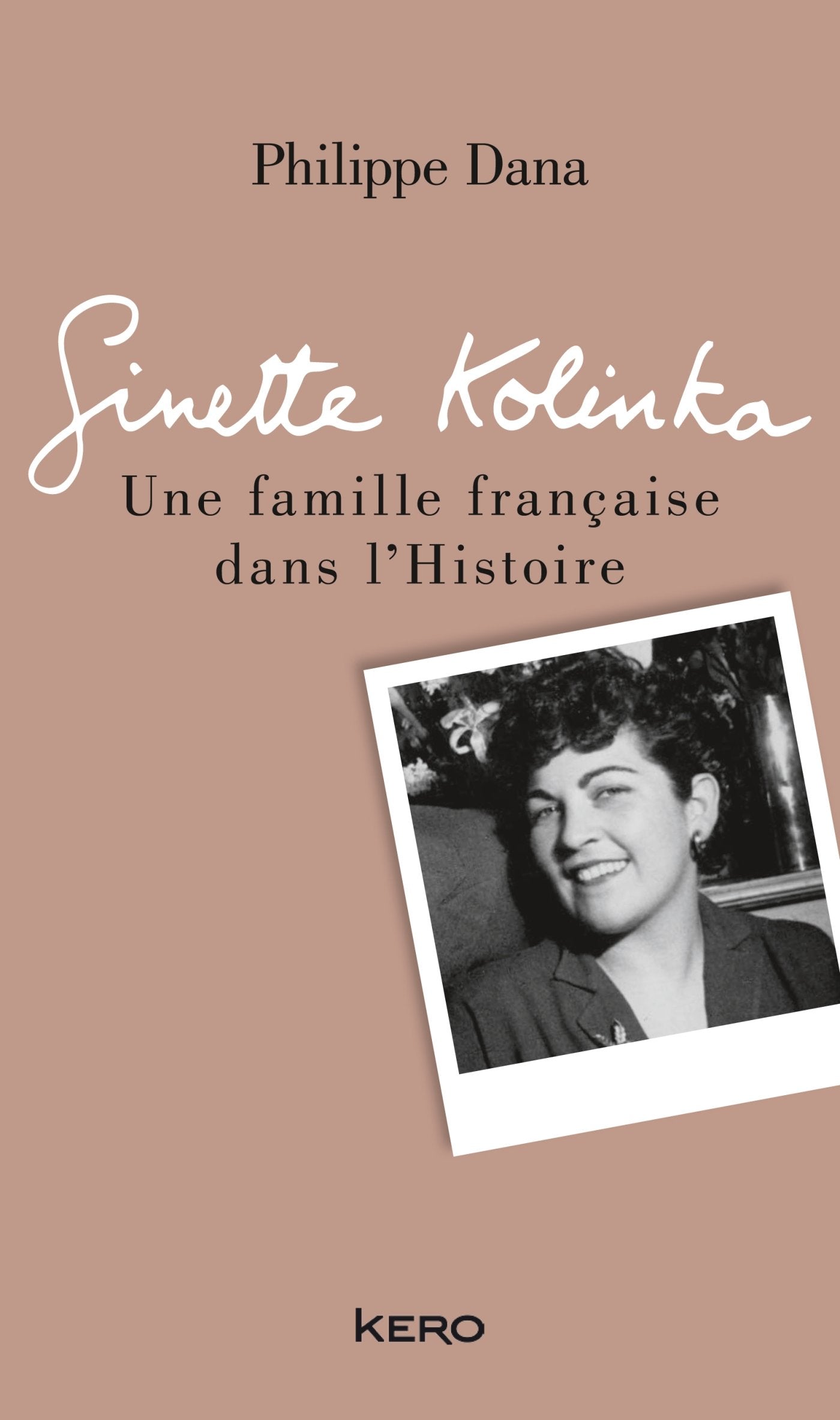 Ginette Kolinka: Une famille française dans l'Histoire Books