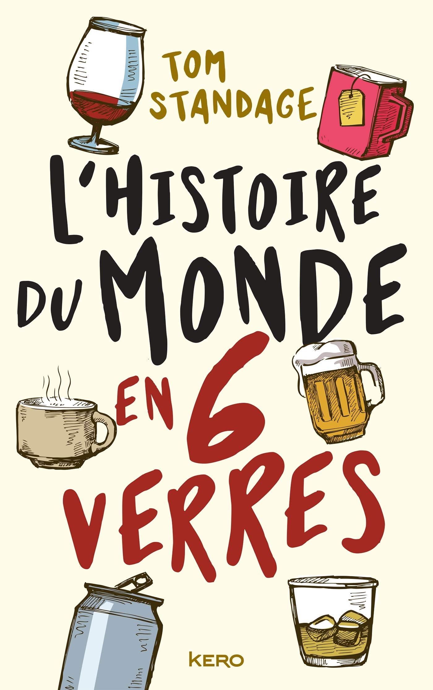 L'histoire du monde en six verres book