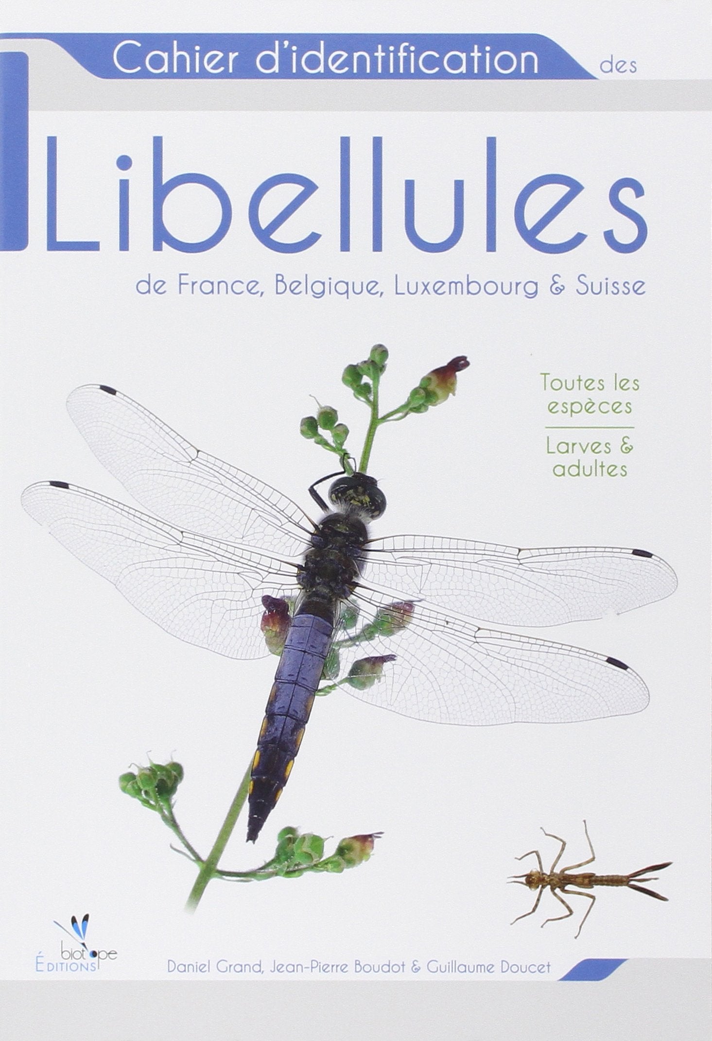 Cahier d'identification des libellules de France, Belgique, Luxembourg & Suisse (0000) Leisure, Home & Garden