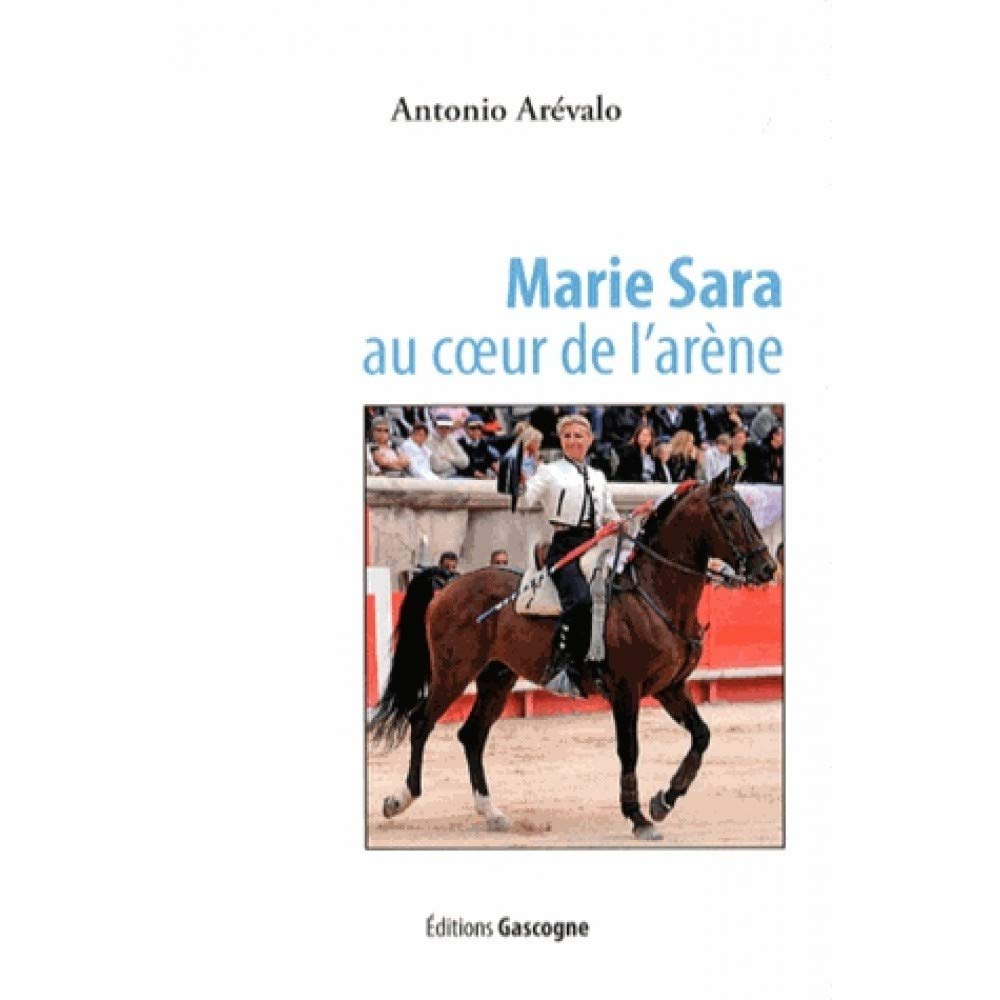 Marie Sara au coeur de l'arène book