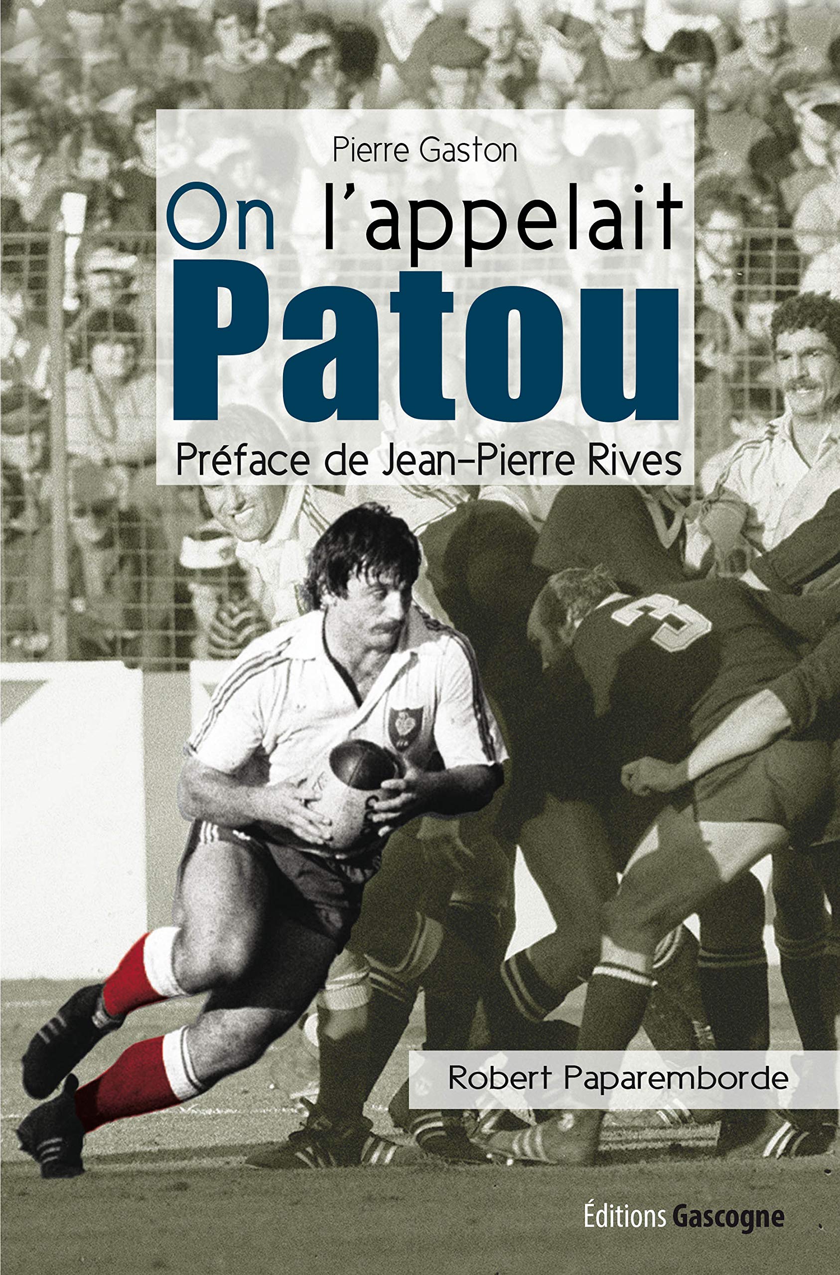 On l'appelait Patou: Biographie de Robert Paparemborde book