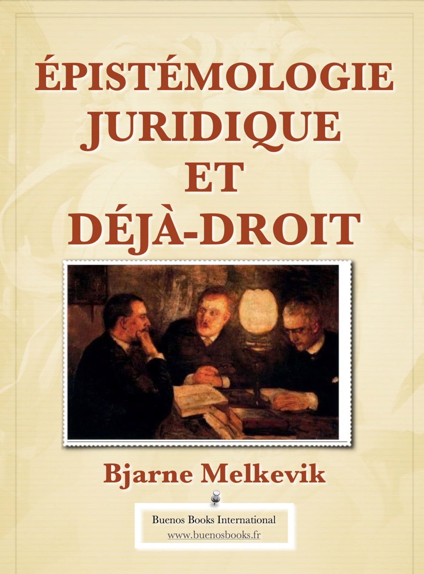 Epistemologie Juridique et Deja-Droit book