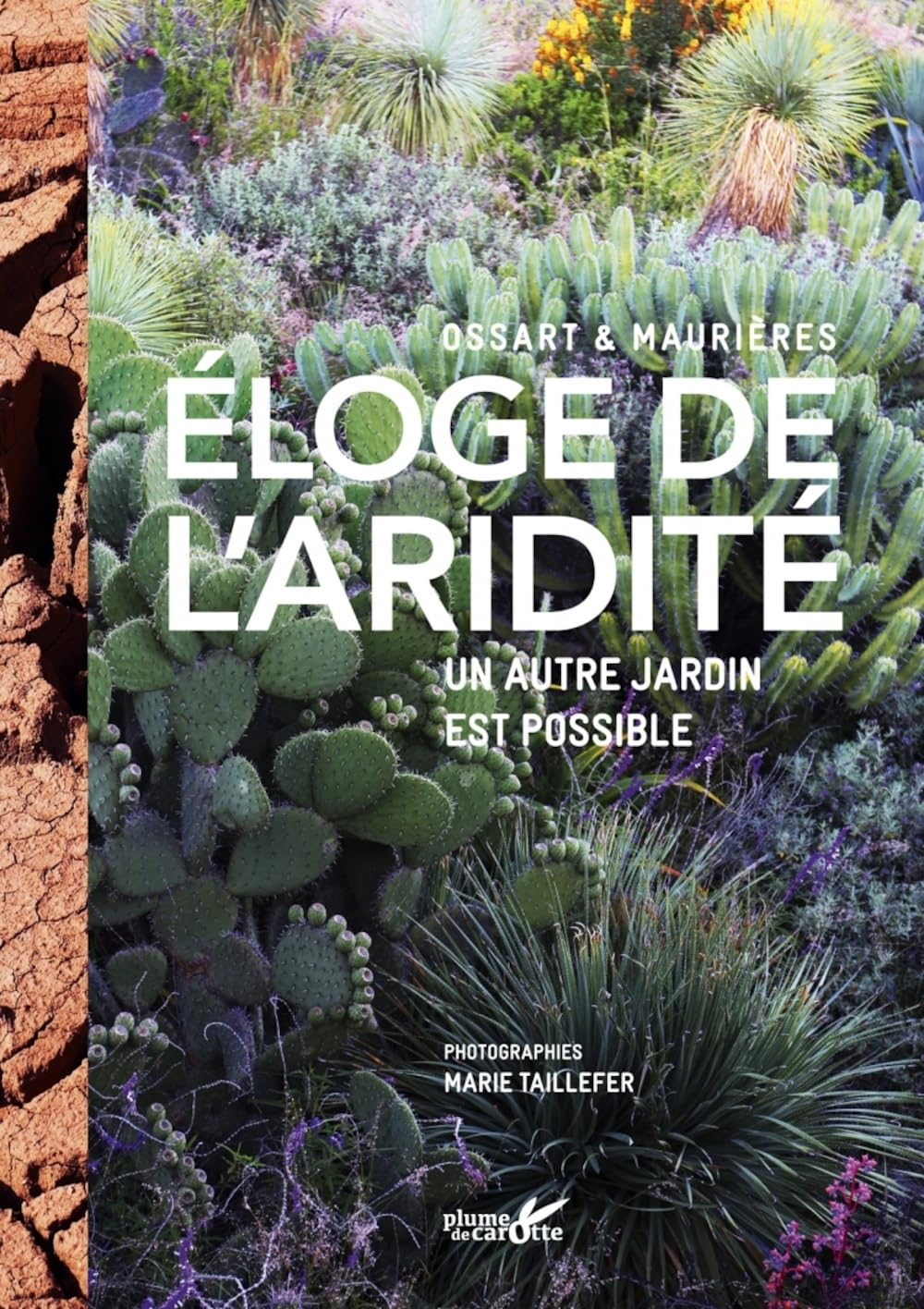 Eloge de l'aridité / Un autre jardin est possible book