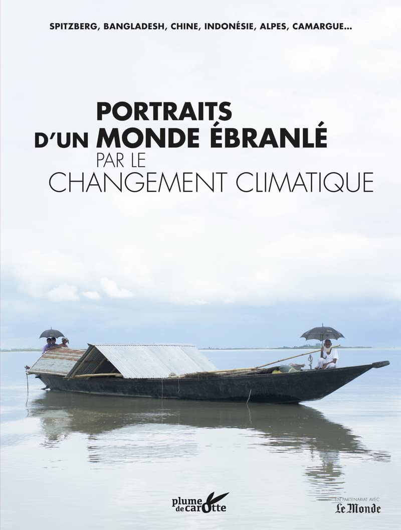 Portraits d'un monde ébranlé par le changement climatique book