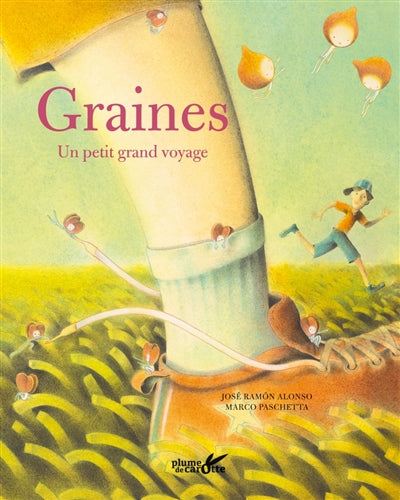 Product Image: Graines : un petit grand voyage