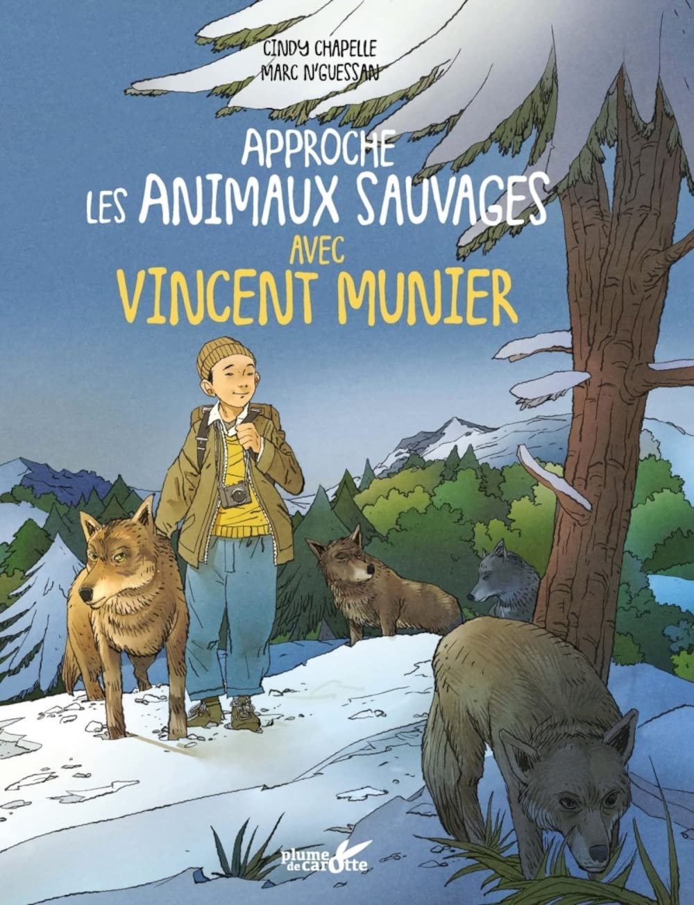 Approche les animaux sauvages avec Vincent Munier book