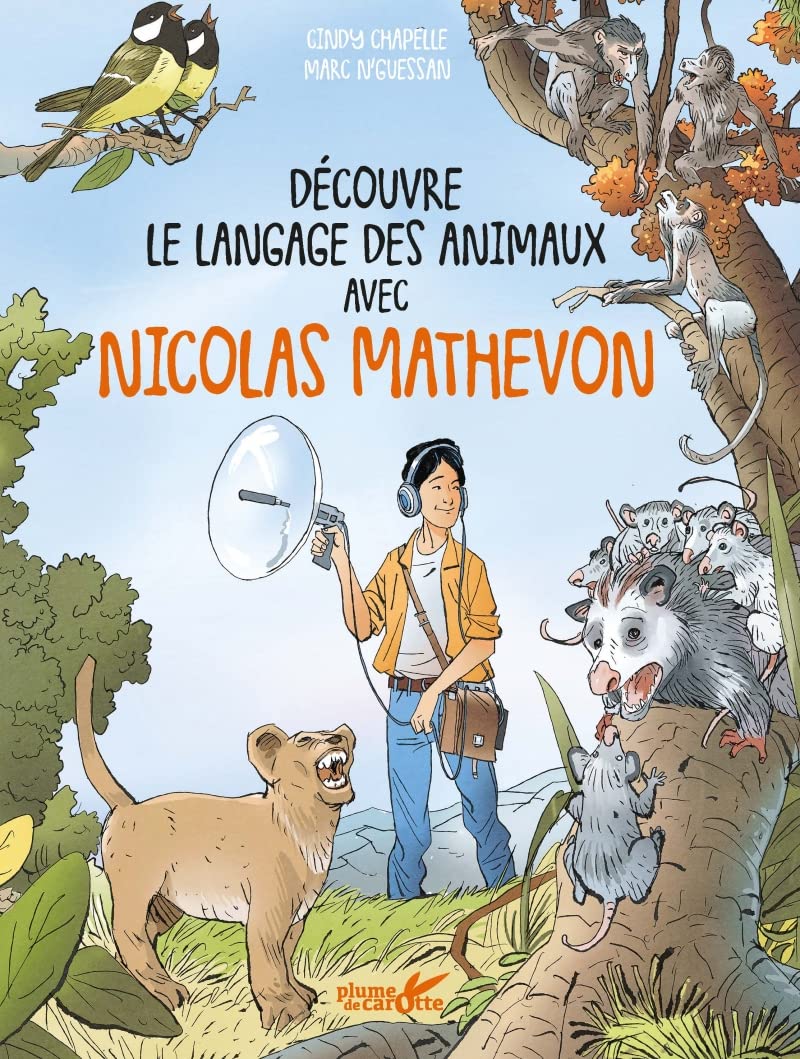 Découvre le langage des animaux avec Nicolas Mathevon Novels & Short Stories