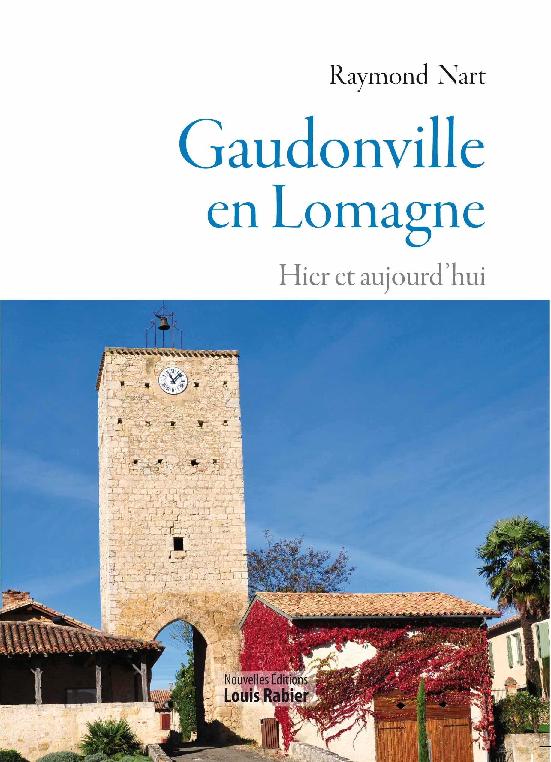 Gaudonville en Lomagne: Hier et aujourd'hui book