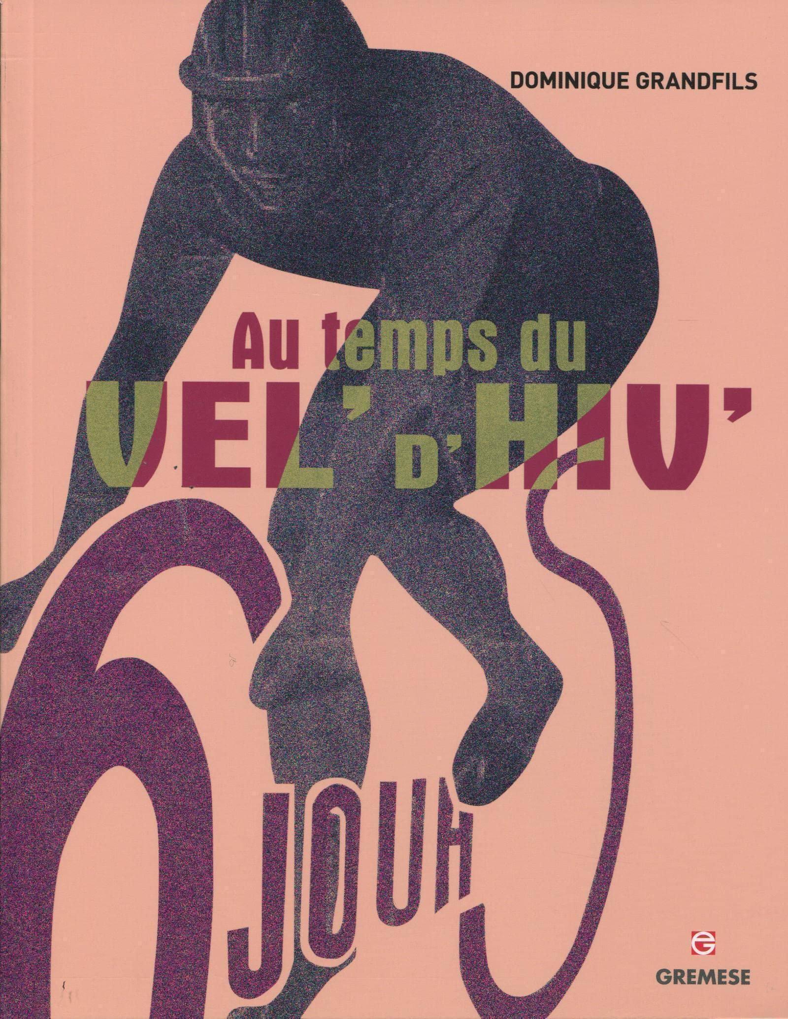 Au temps du Vel d'Hiv book