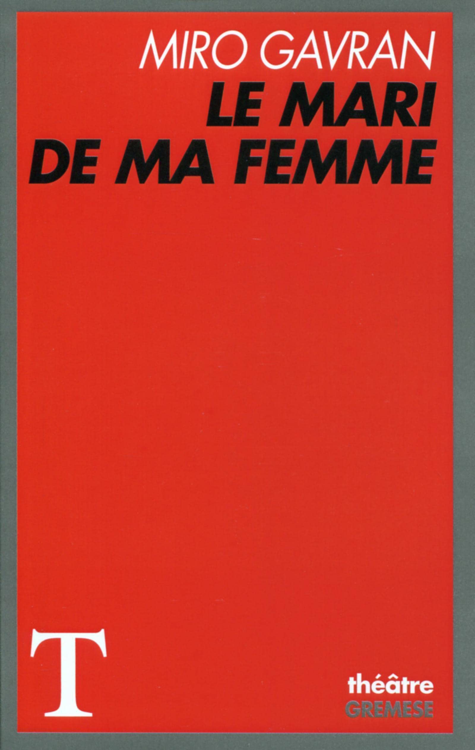 Le mari de ma femme book