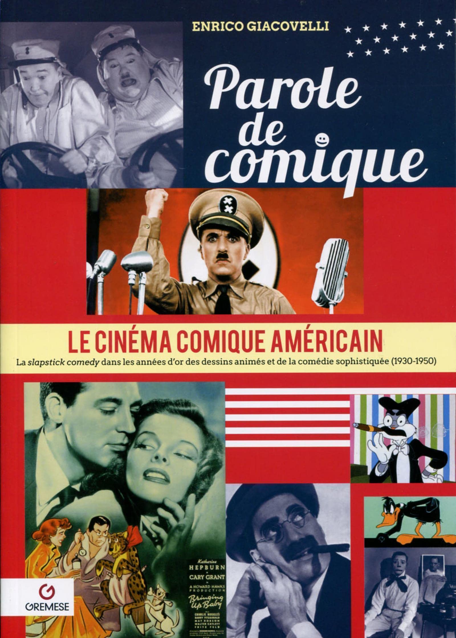 Parole de comique: Le cinéma comique américain book