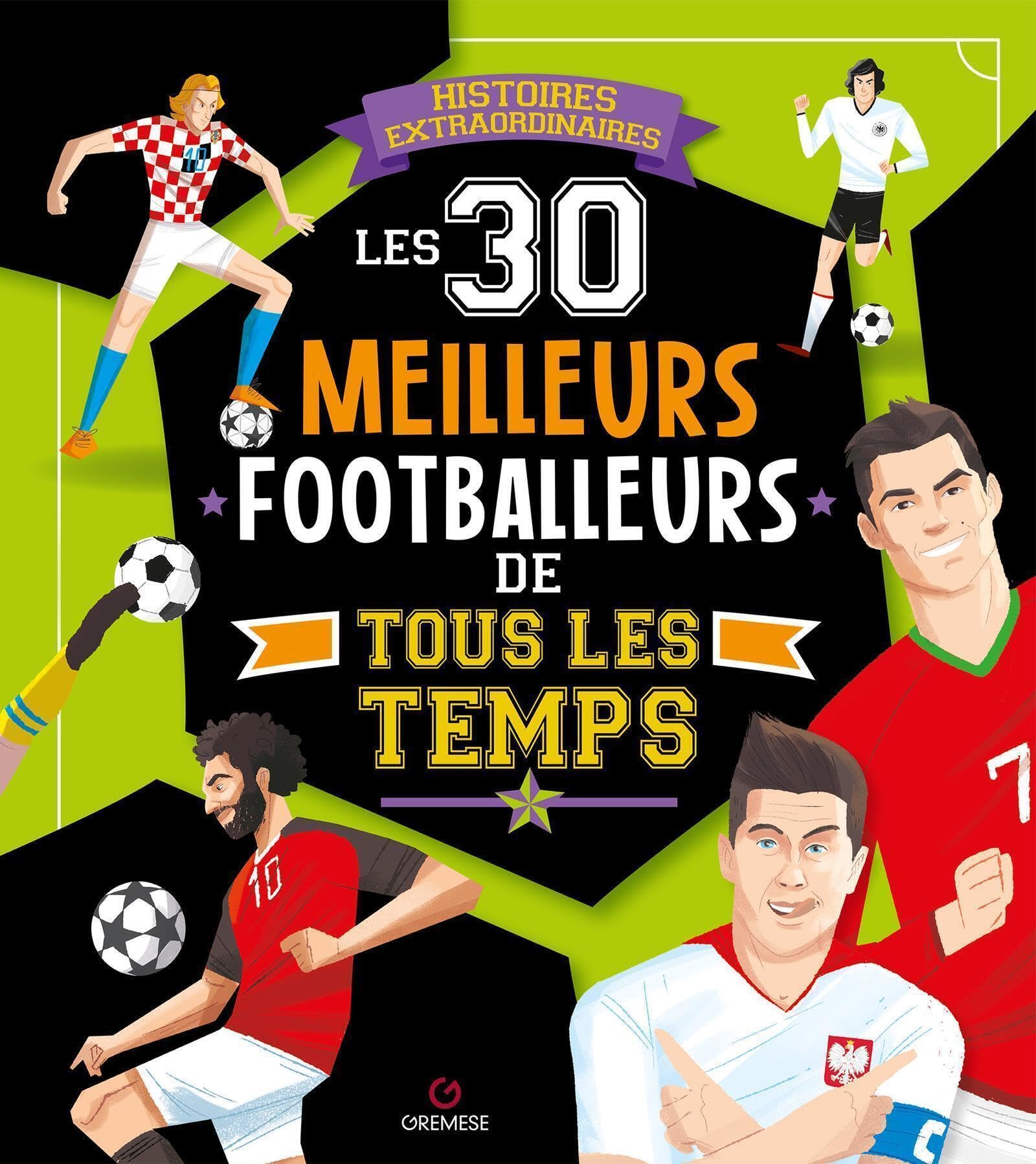 Les 30 meilleurs footballeurs de tous les temps book