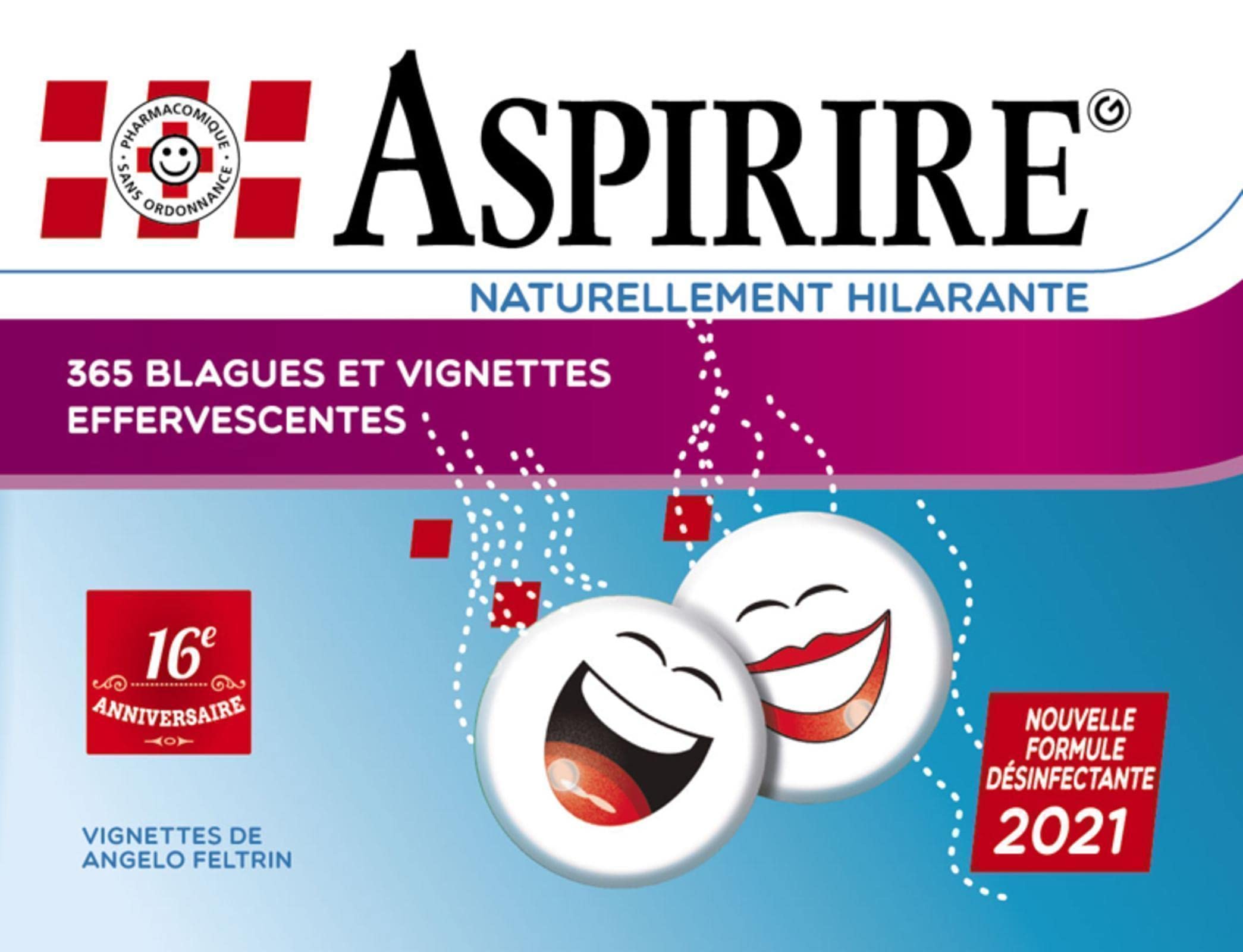 Aspirire 2021: Naturellement hilarante. 365 blagues, vignettes et vidéos effervescentes book