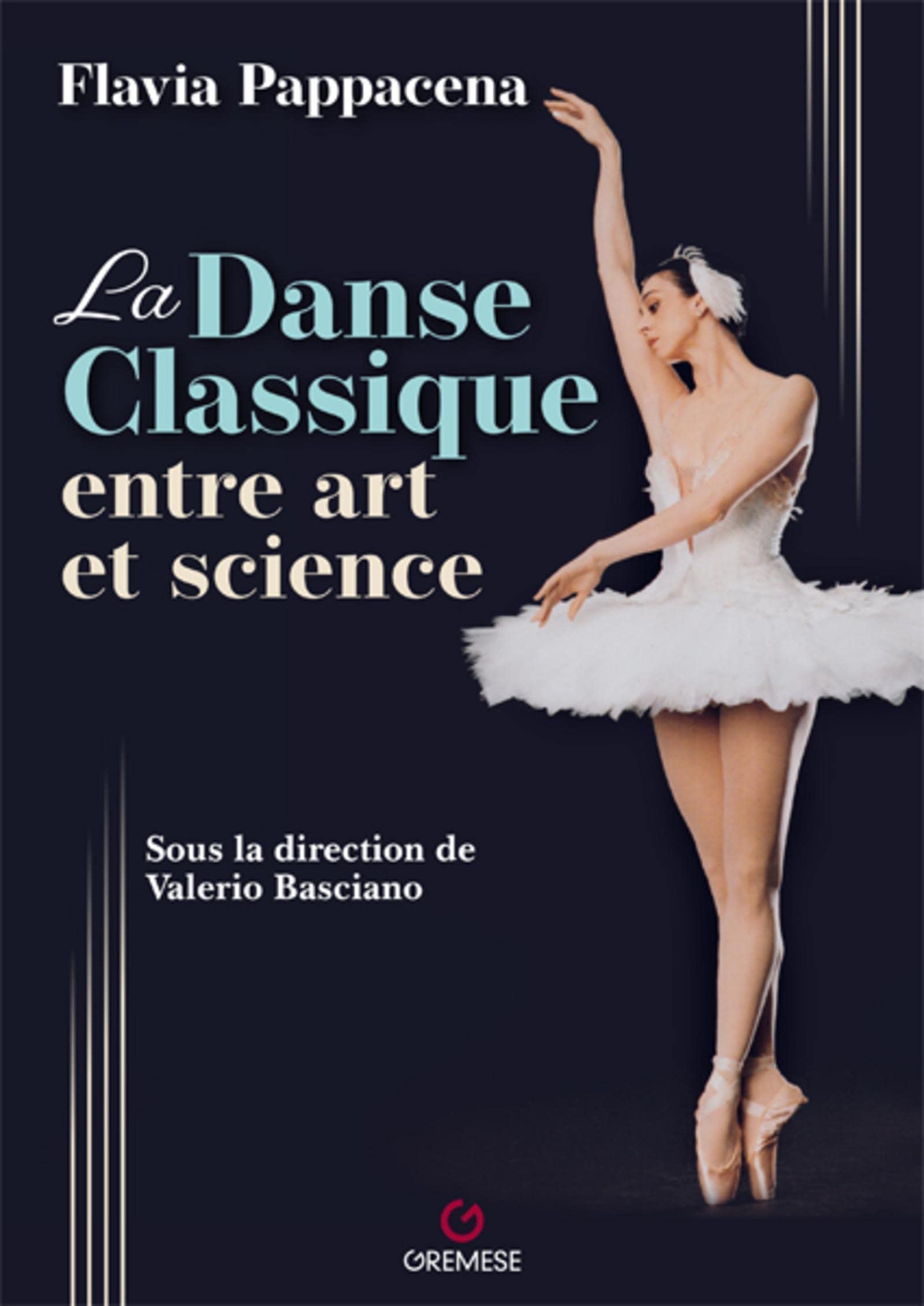 La Danse classique entre art et science book