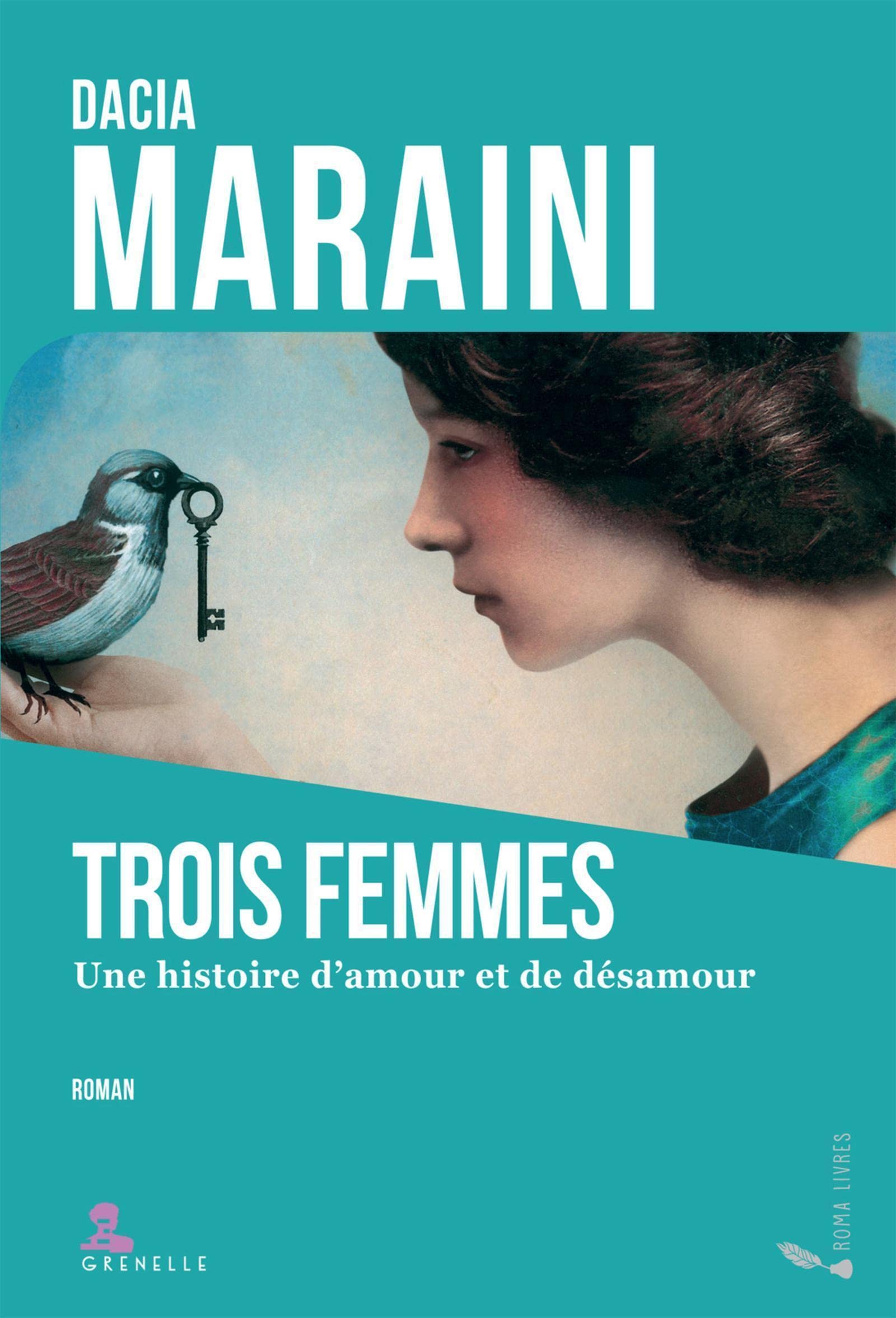 Trois Femmes: Une histoire d'amour et de désamour book