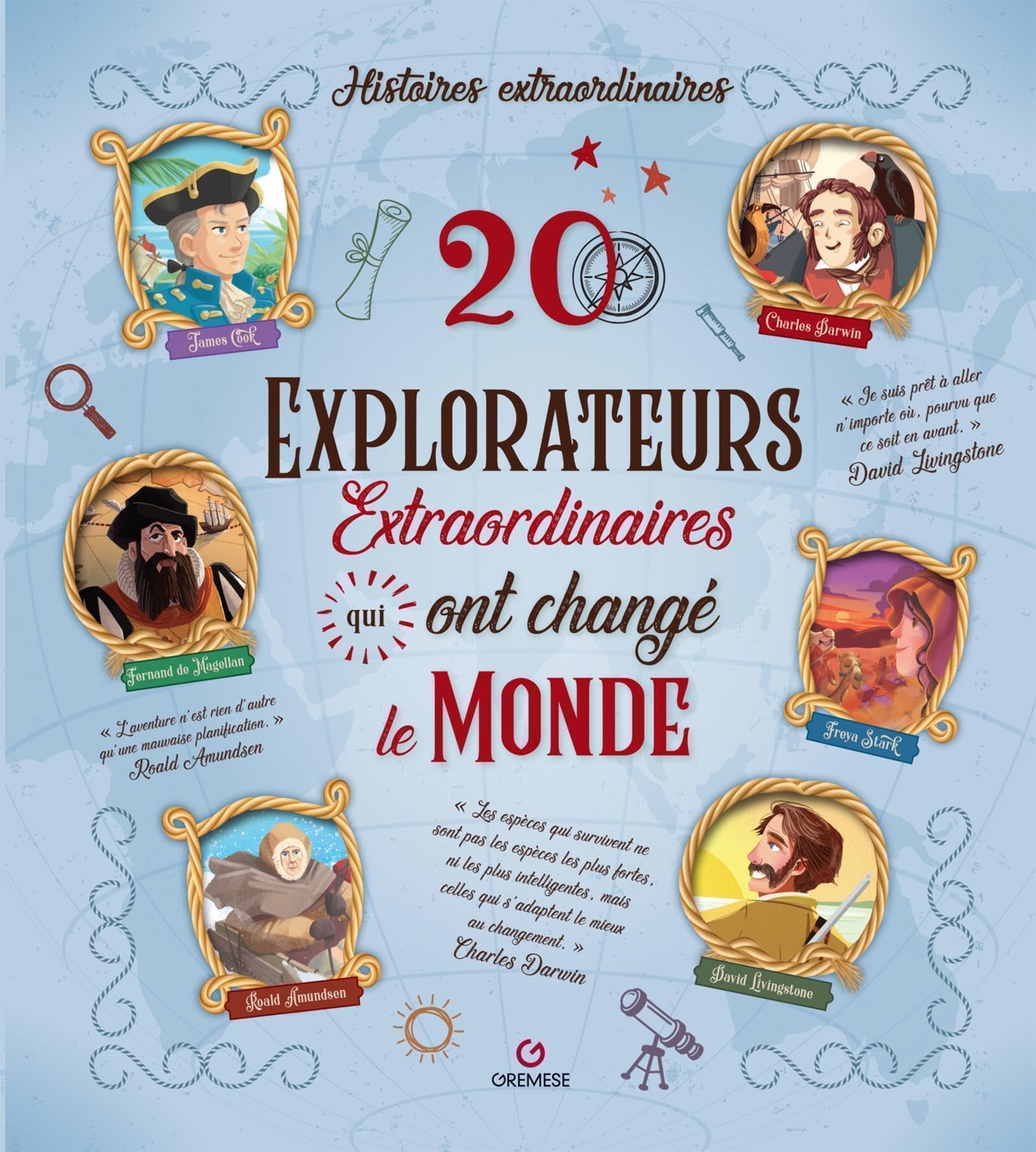 20 explorateurs extraordinaires qui ont changé le monde Novels & Short Stories