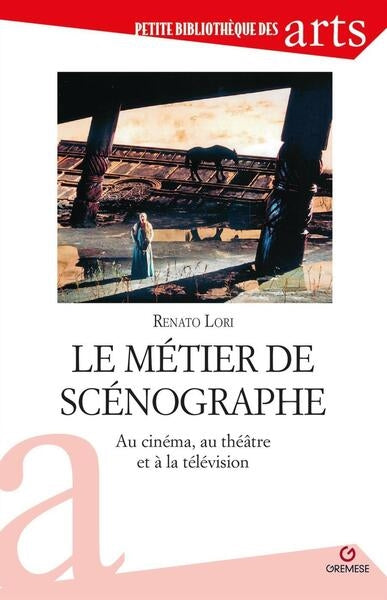 Le métier de scénographe : au cinéma, au théâtre et à la télévision book