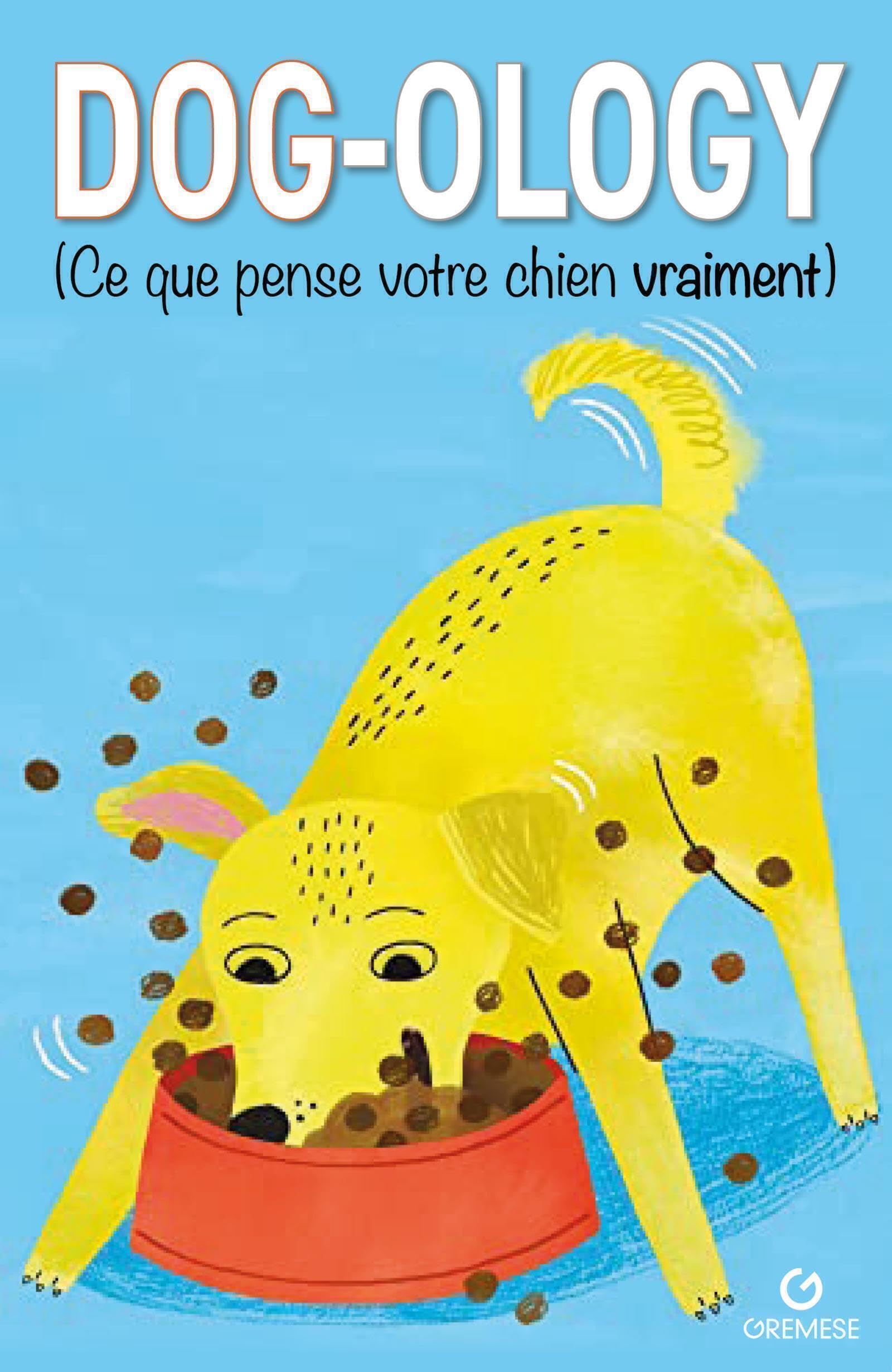 Dog-ology: Ce que pense vraiment votre chien Pets