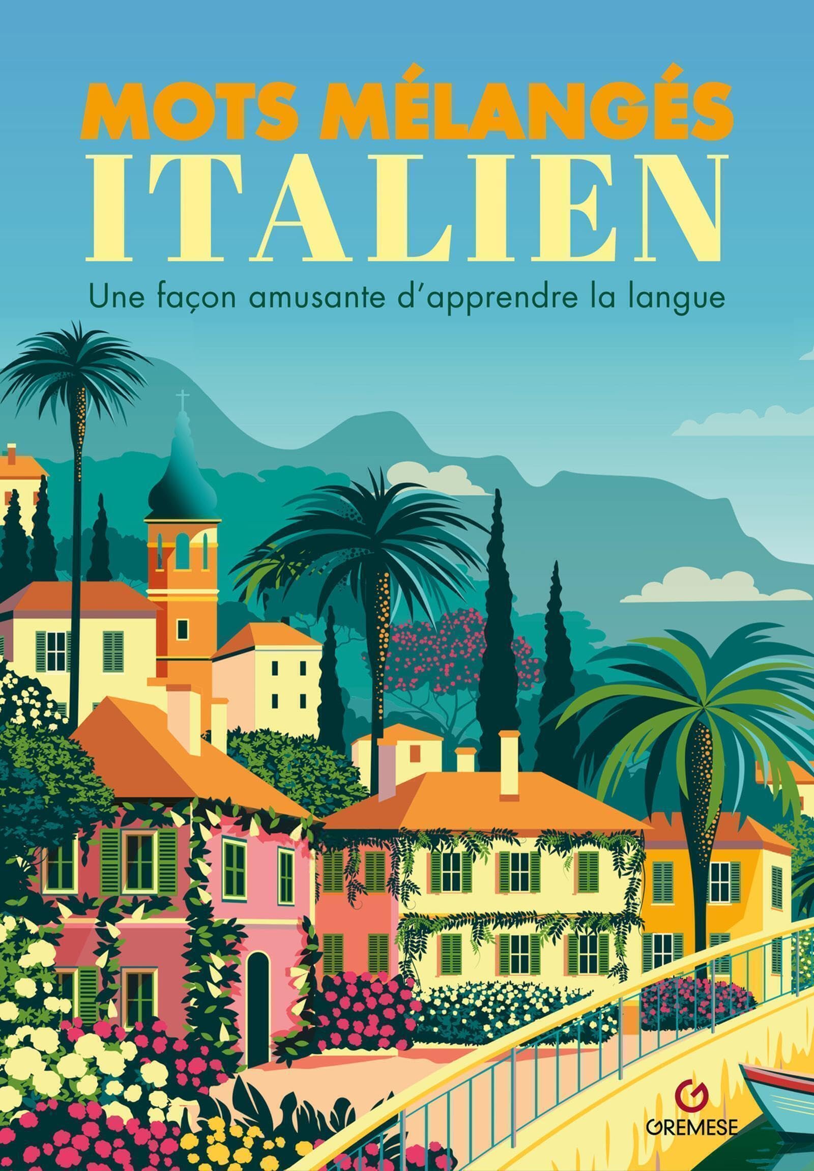 Mots mélangés - Italien: Une façon amusante d'apprendre la langue book