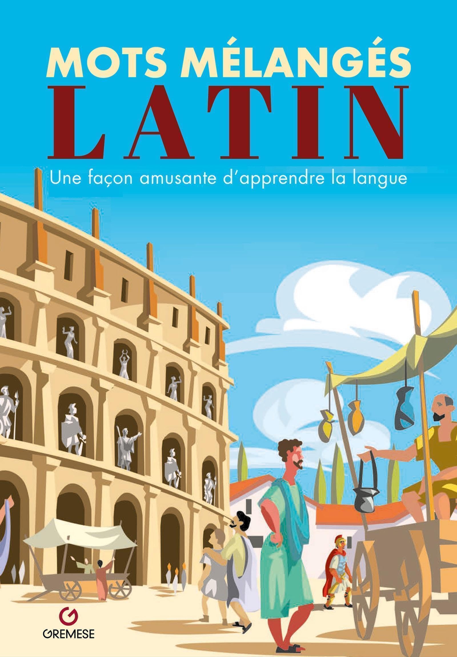Mots Mélangés - Latin: Une façon amusante d'apprendre la langue book