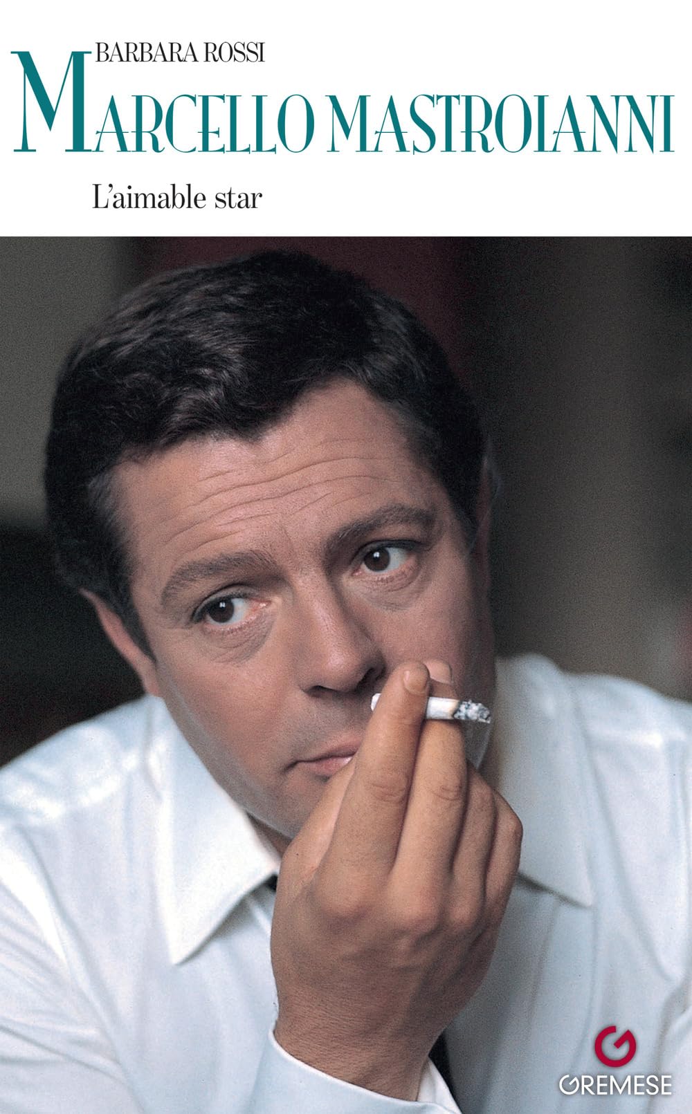 Marcello Mastroianni: L'aimable star book