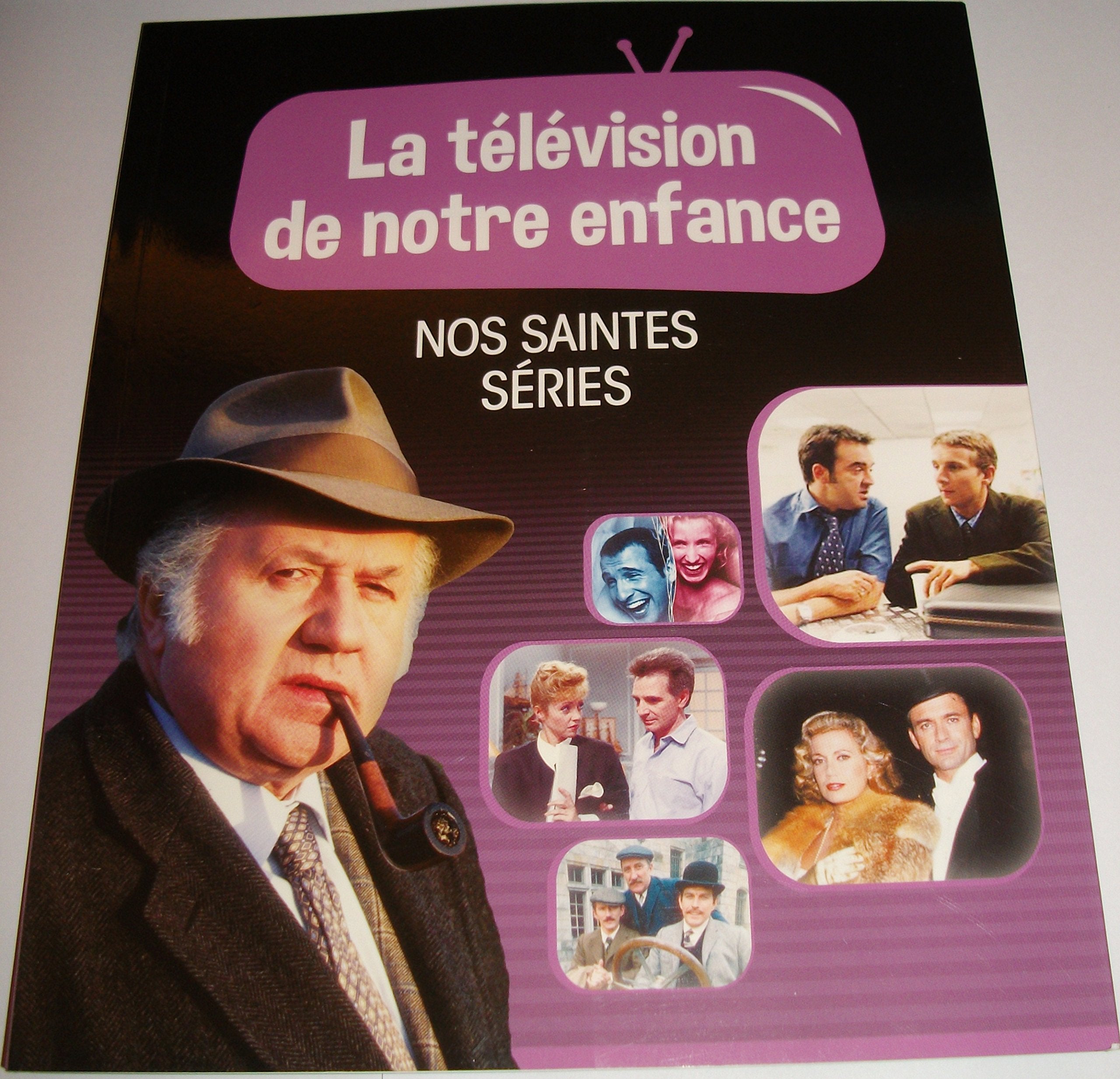 LA TELEVISION DE NOTRE ENFANCE VOLUME 4 NOS SAINTES SERIES book