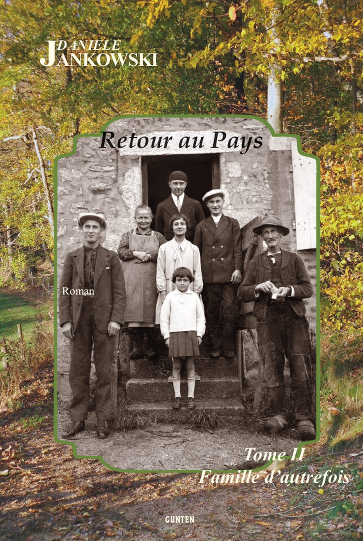 Retour au Pays - Tome II - Famille d'autrefois Books