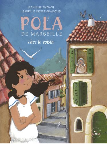 Pola de Marseille. Vol. 2. Chez le voisin book