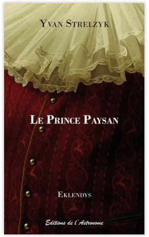 Le prince paysan : contes traduits de l'eklendais book