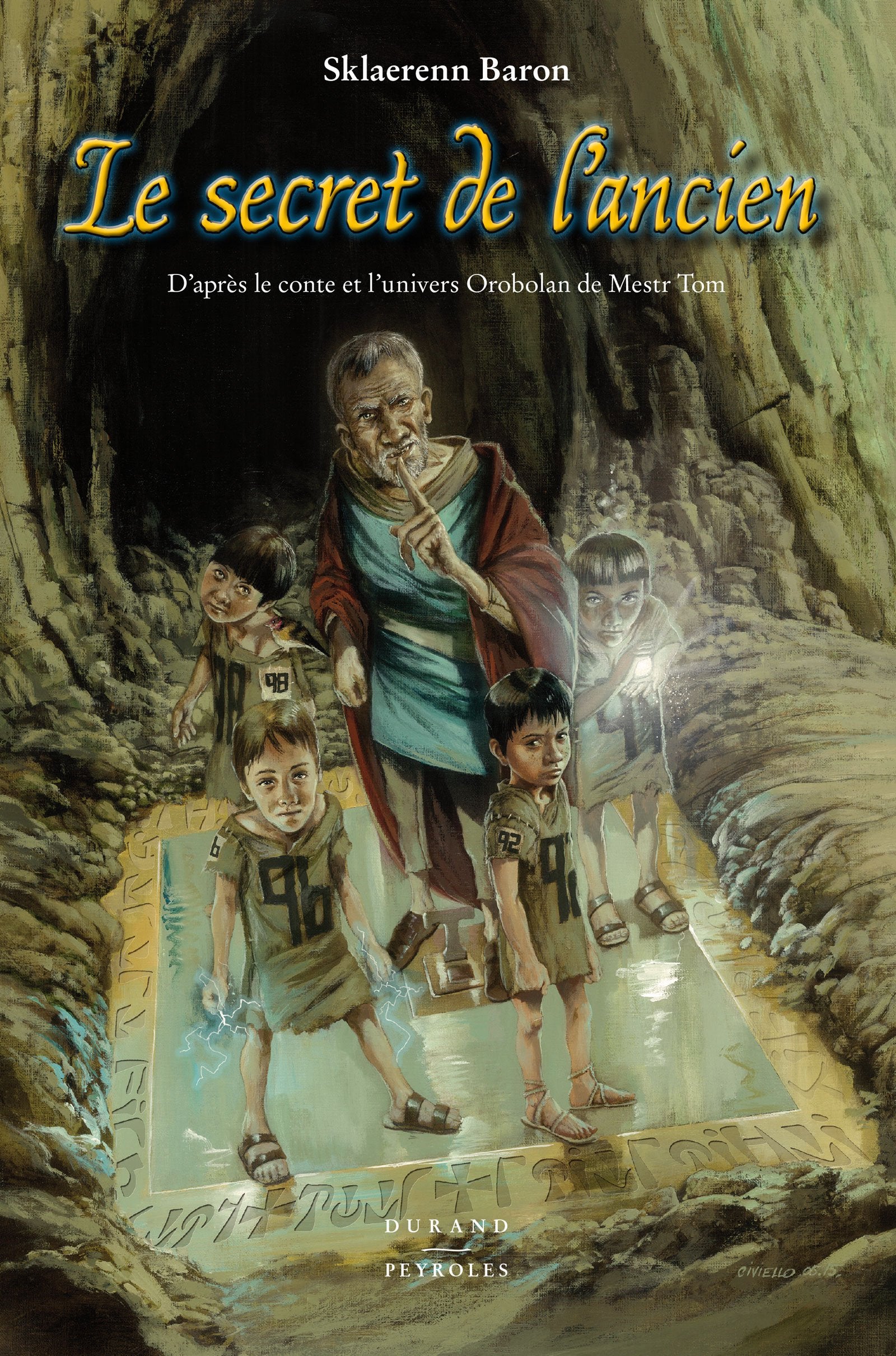 Le secret de l'ancien - d'apres le conte et l'univers orobolan de mestr tom Books