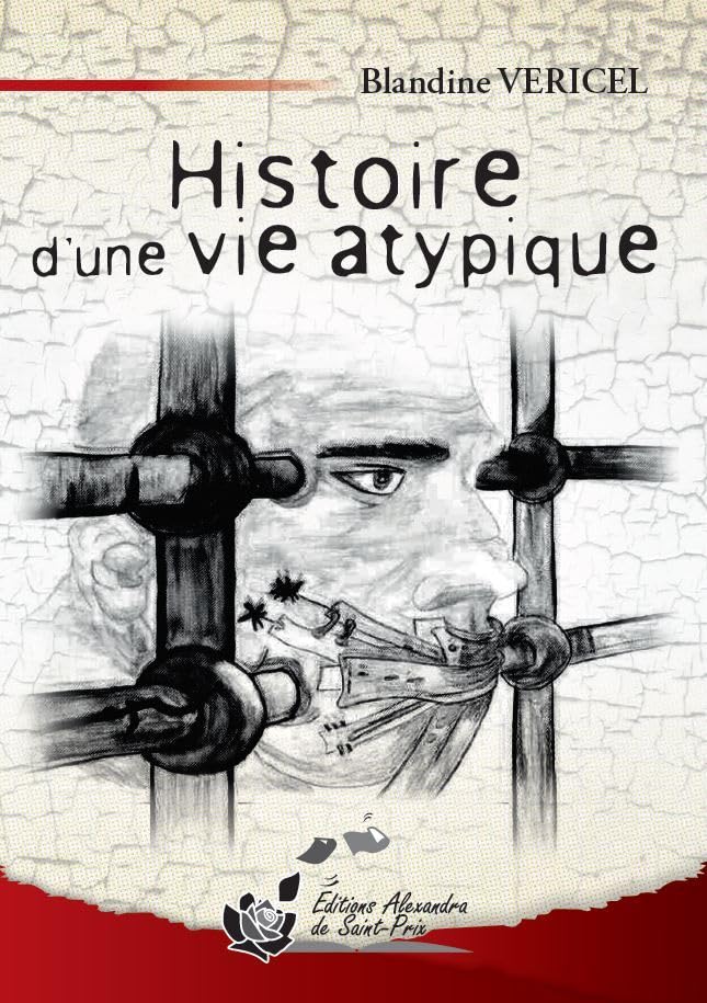 Histoire d'une vie atypique book