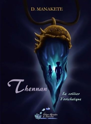 Thennan. Le collier d'orichalque Fantasy & Sci-Fi