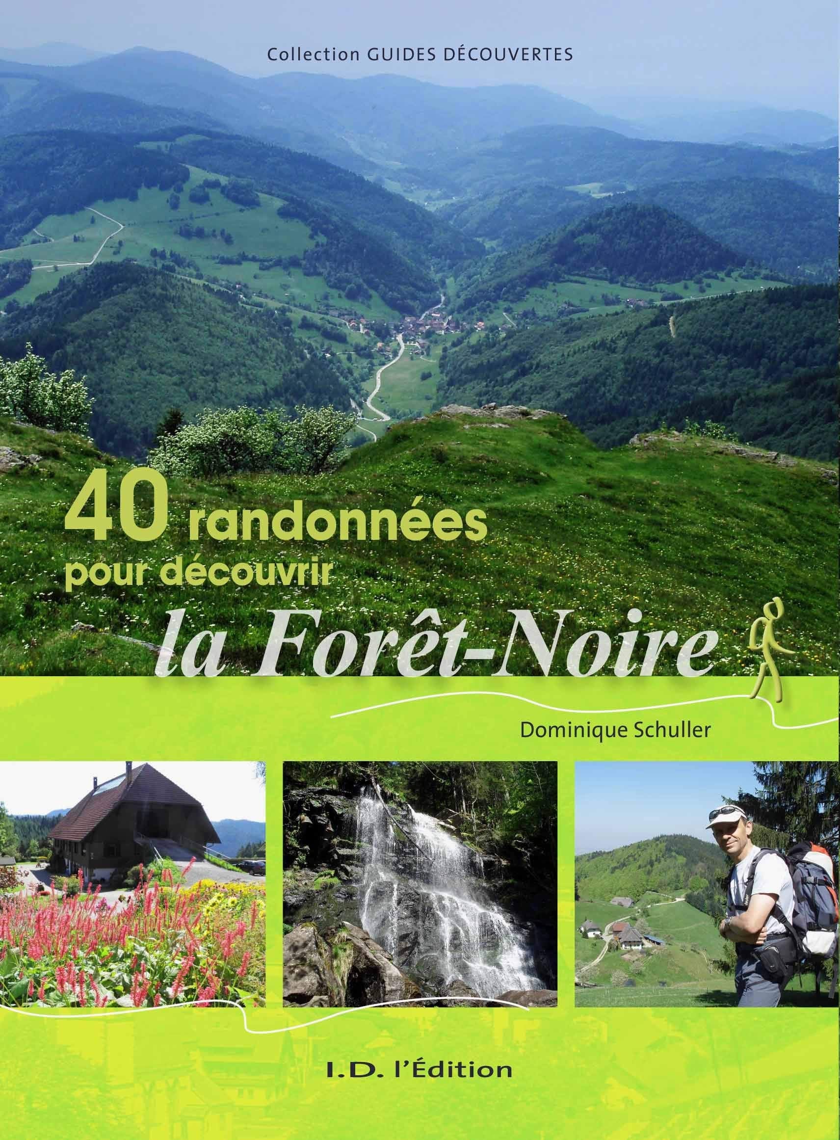 40 randonnées pour découvrir la Forêt-Noire Travel