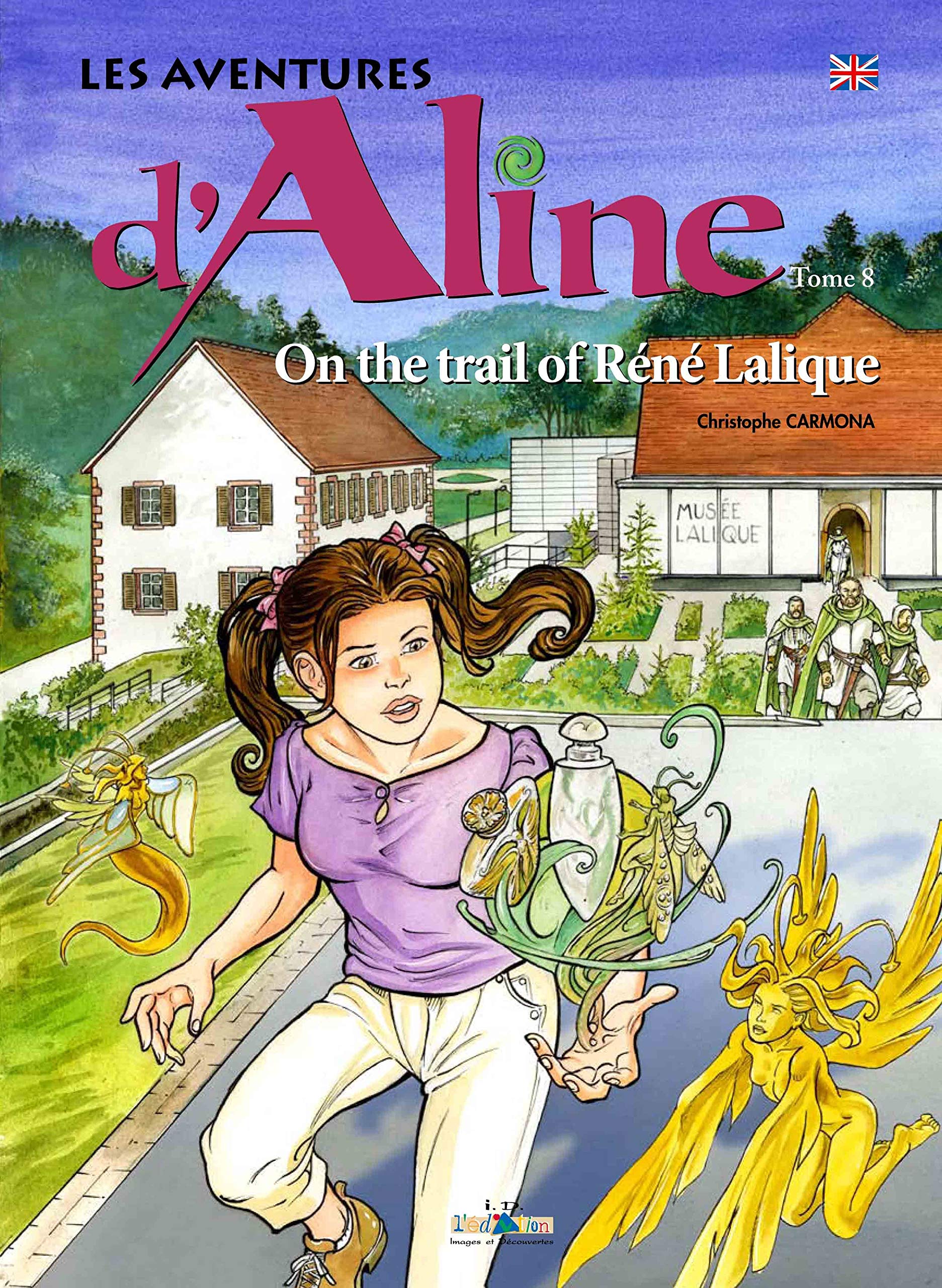 Les Aventures d'Aline - T8 - On the trail of René Lalique Books